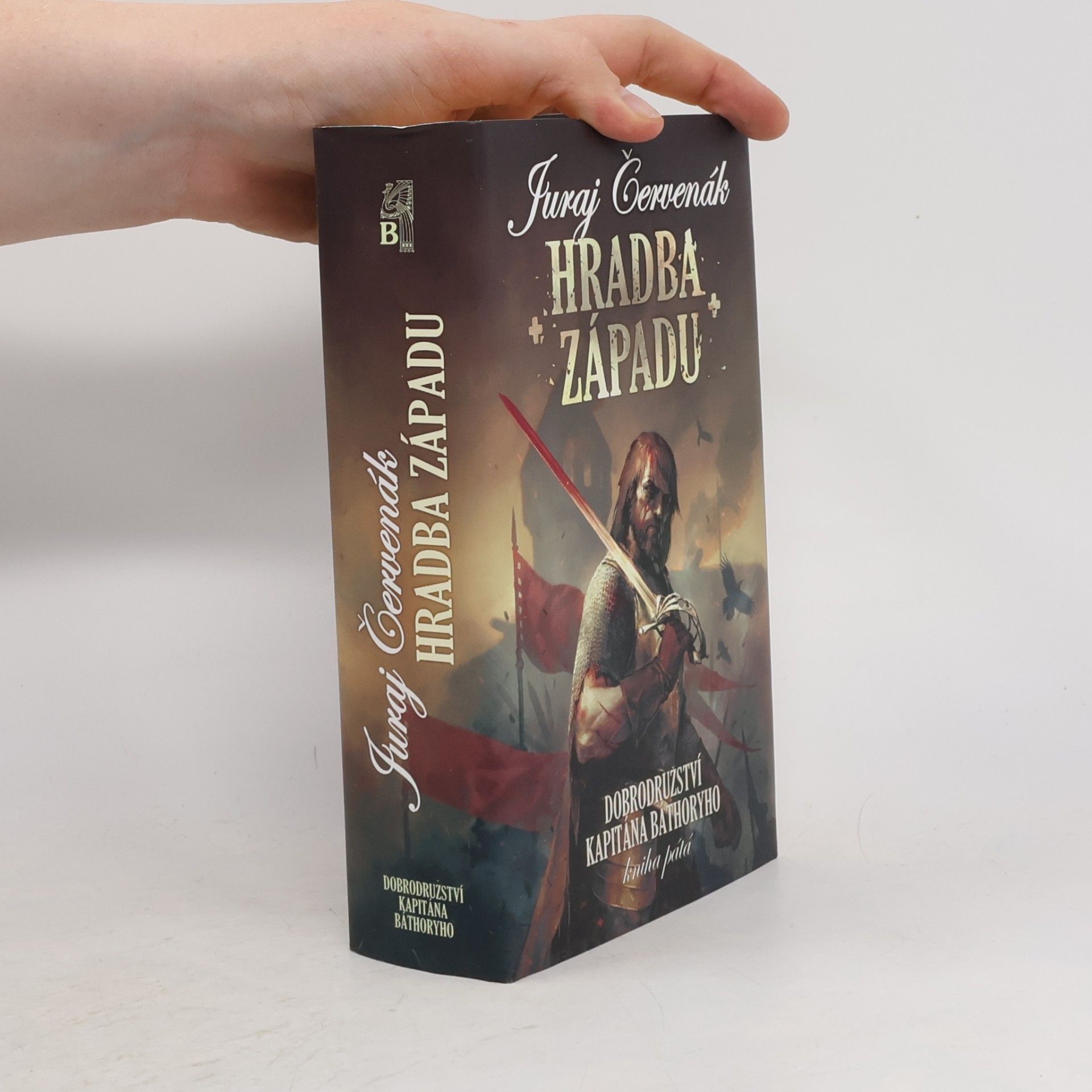 Dobrodružství kapitána Báthoryho. Kniha pátá. Hradba západu