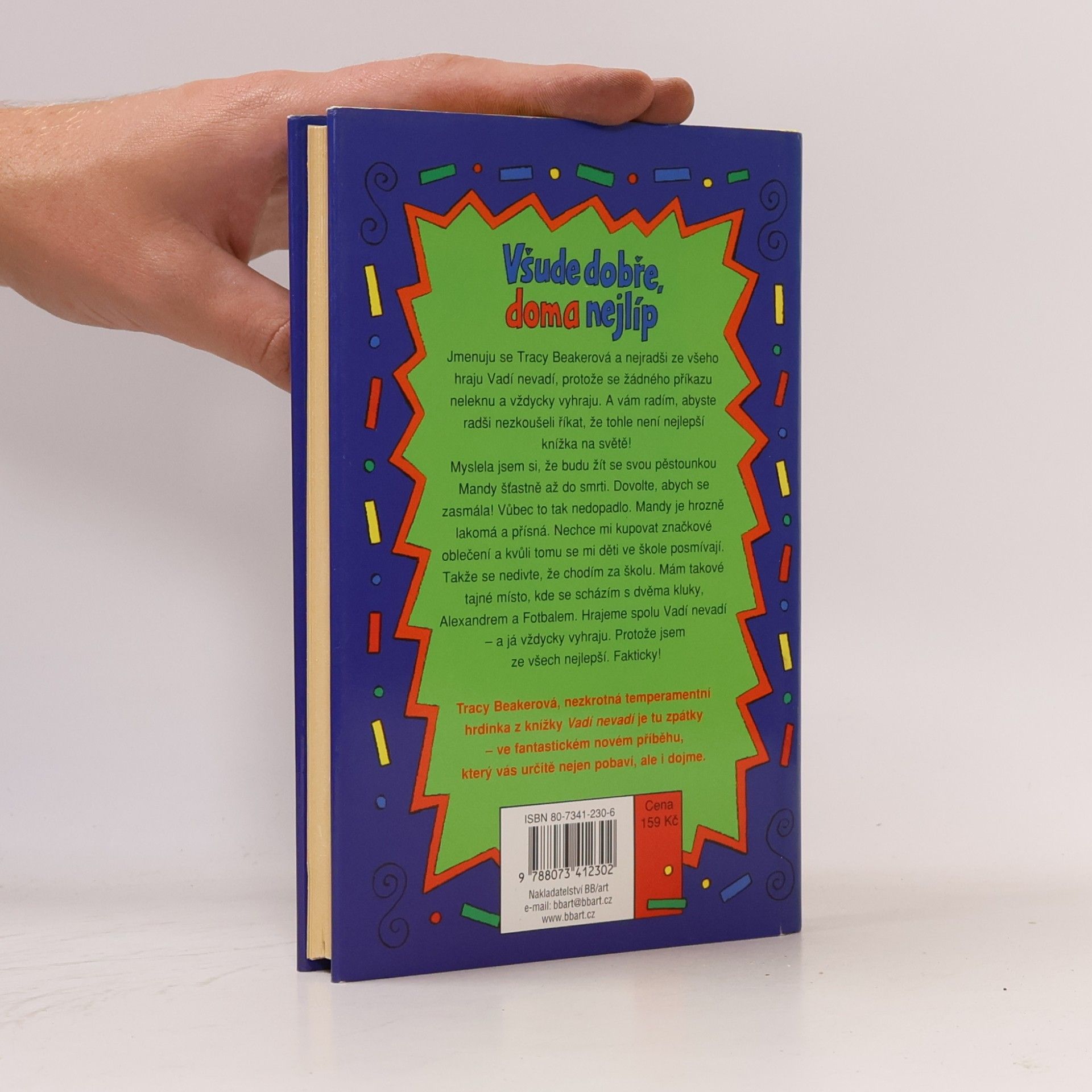 Jacqueline Wilson Všude dobře, doma nejlíp