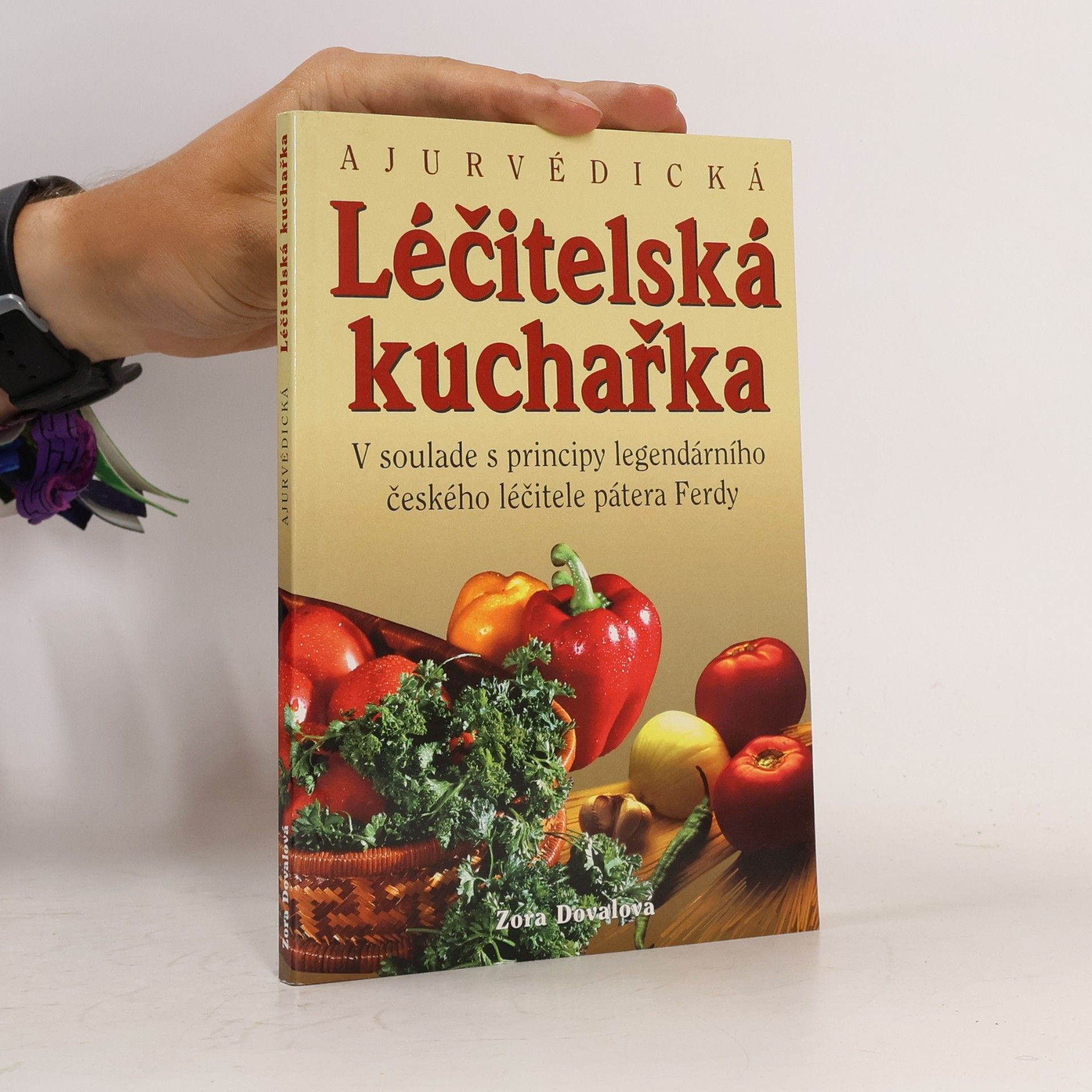 Zora Doval Ajurvédická léčitelská kuchařka