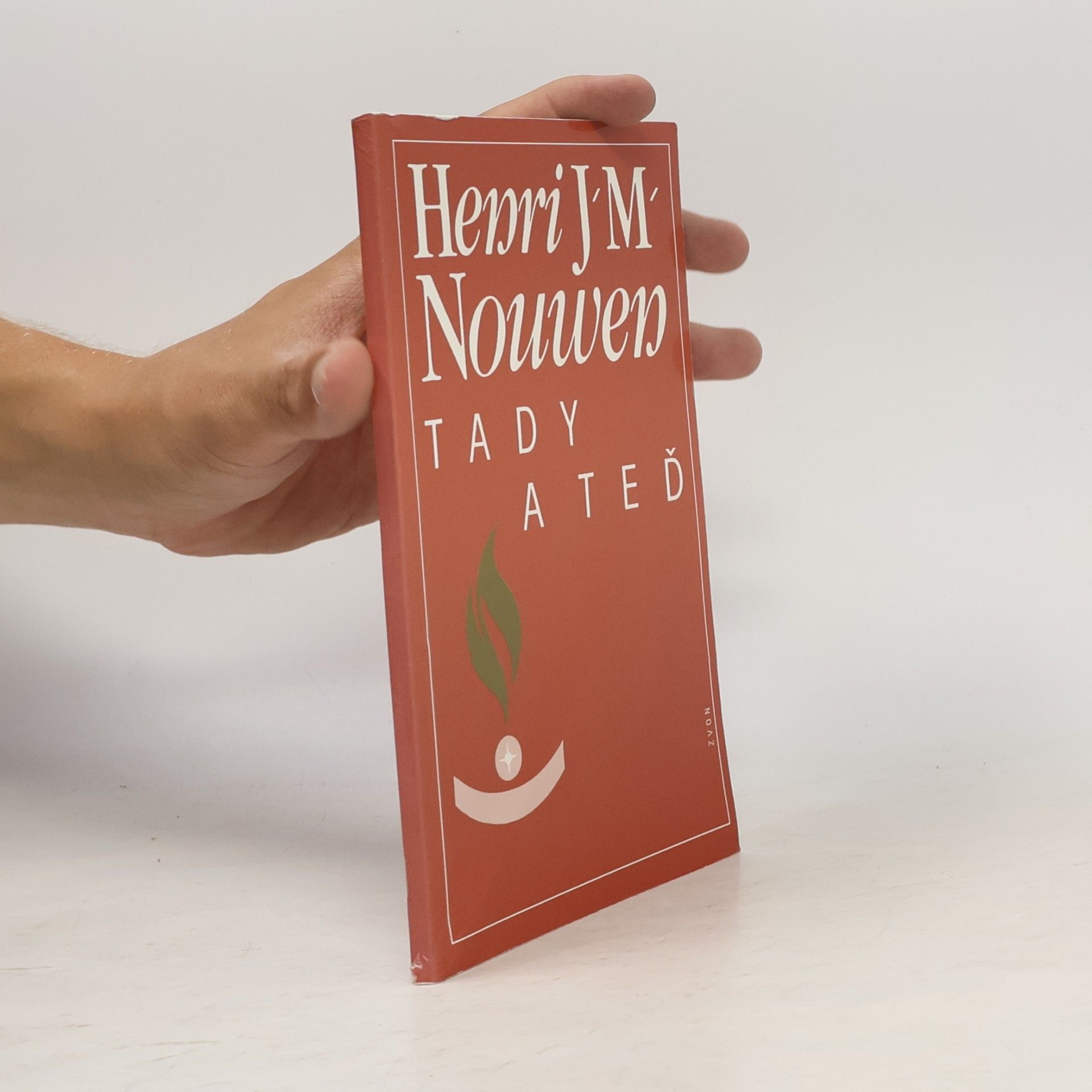 Henri Jozef Machiel Nouwen Tady a teď
