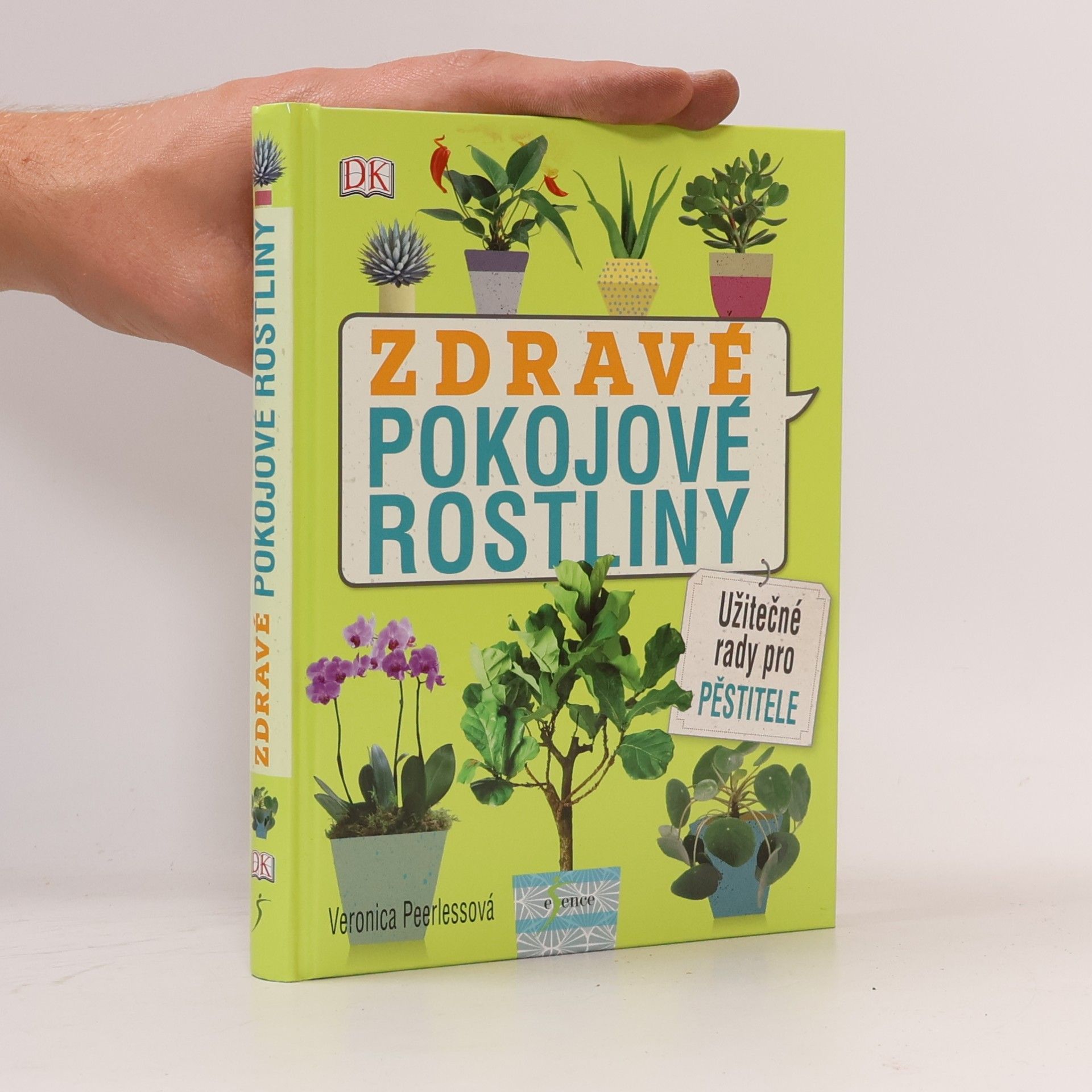 Veronica Peerless Zdravé pokojové rostliny: Užitečné rady pro pěstitele