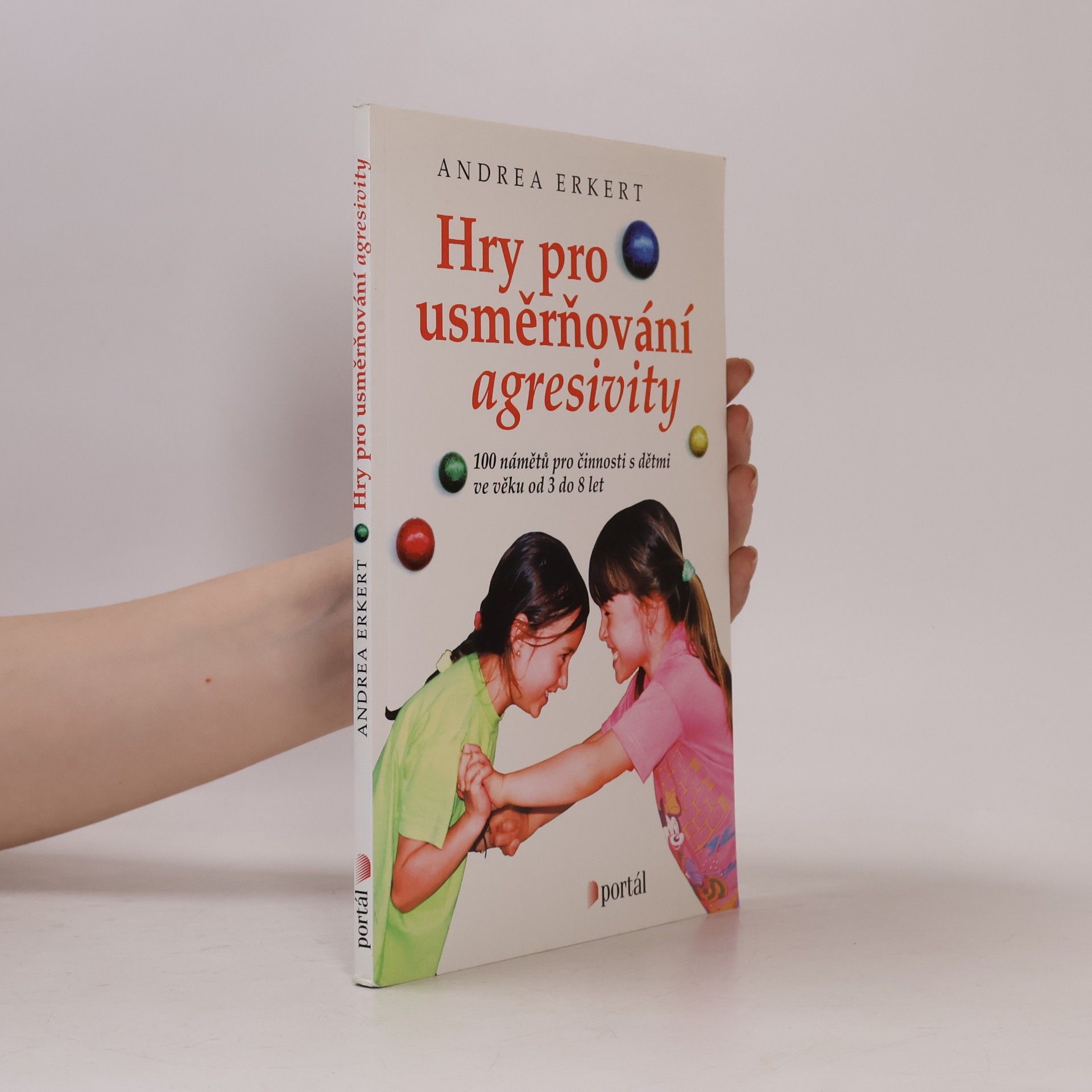 Andrea Erkert Hry pro usměrňování agresivity