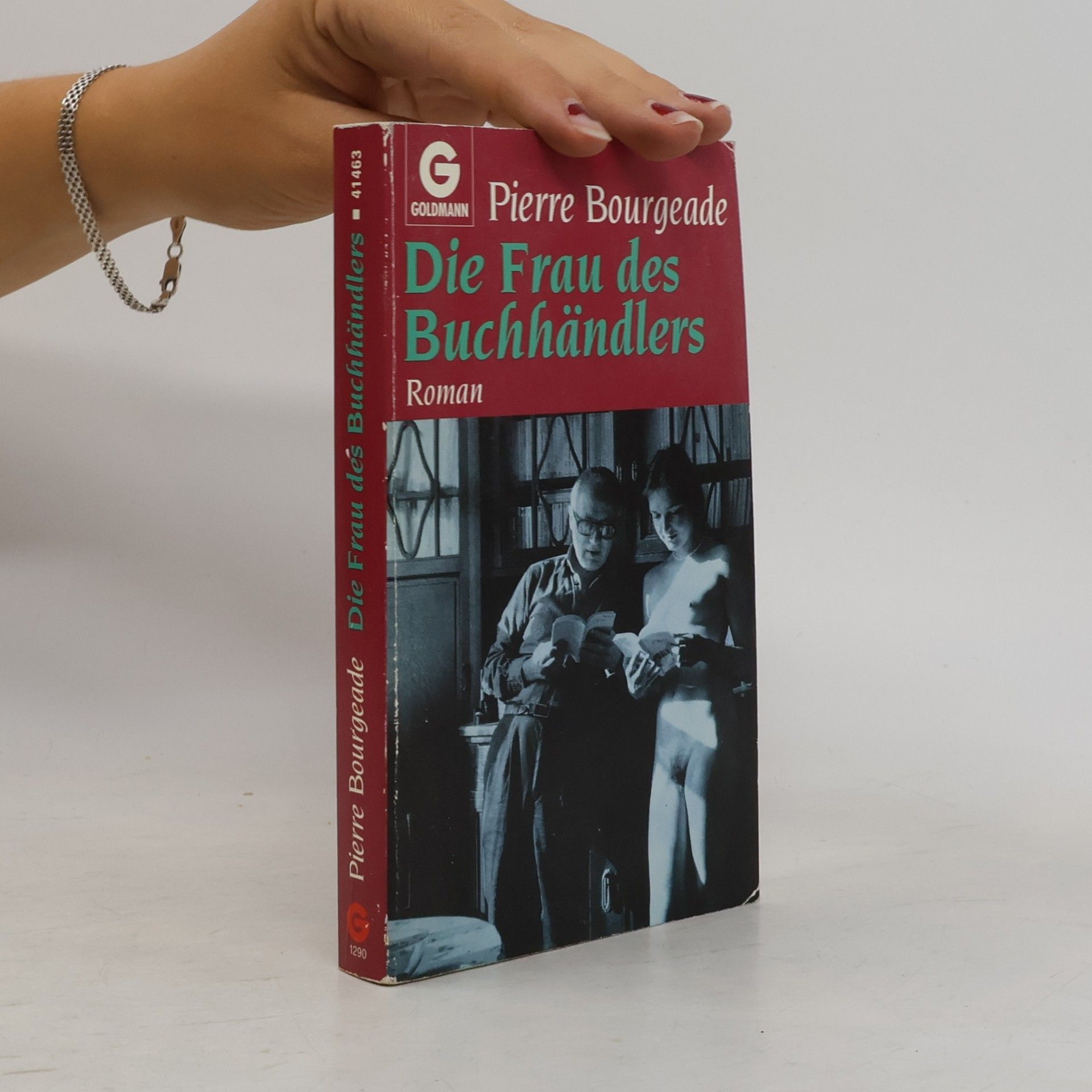 Pierre Bourgeade Die Frau des Buchhändlers. Roman.