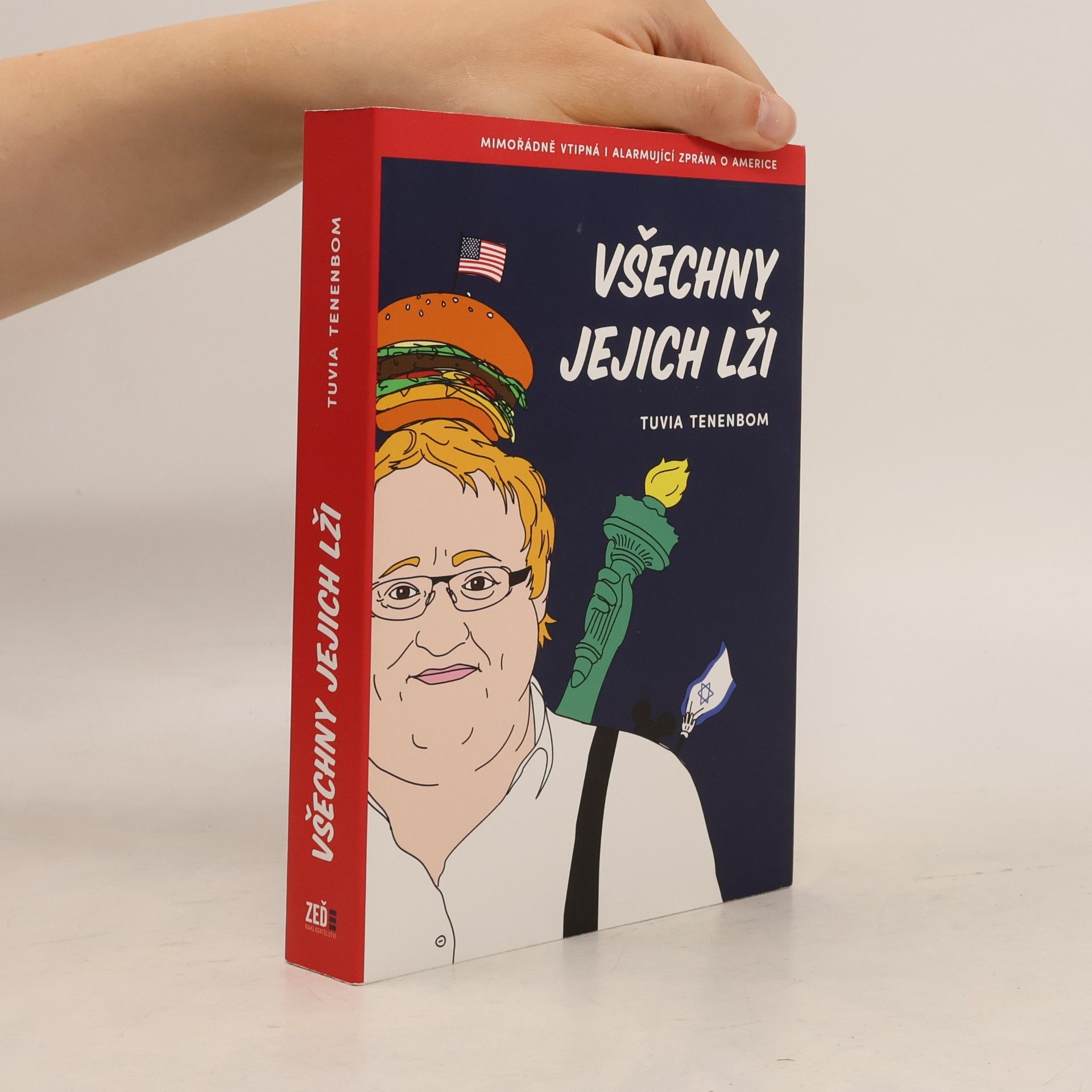 Tuvia Tenenbom Všechny jejich lži