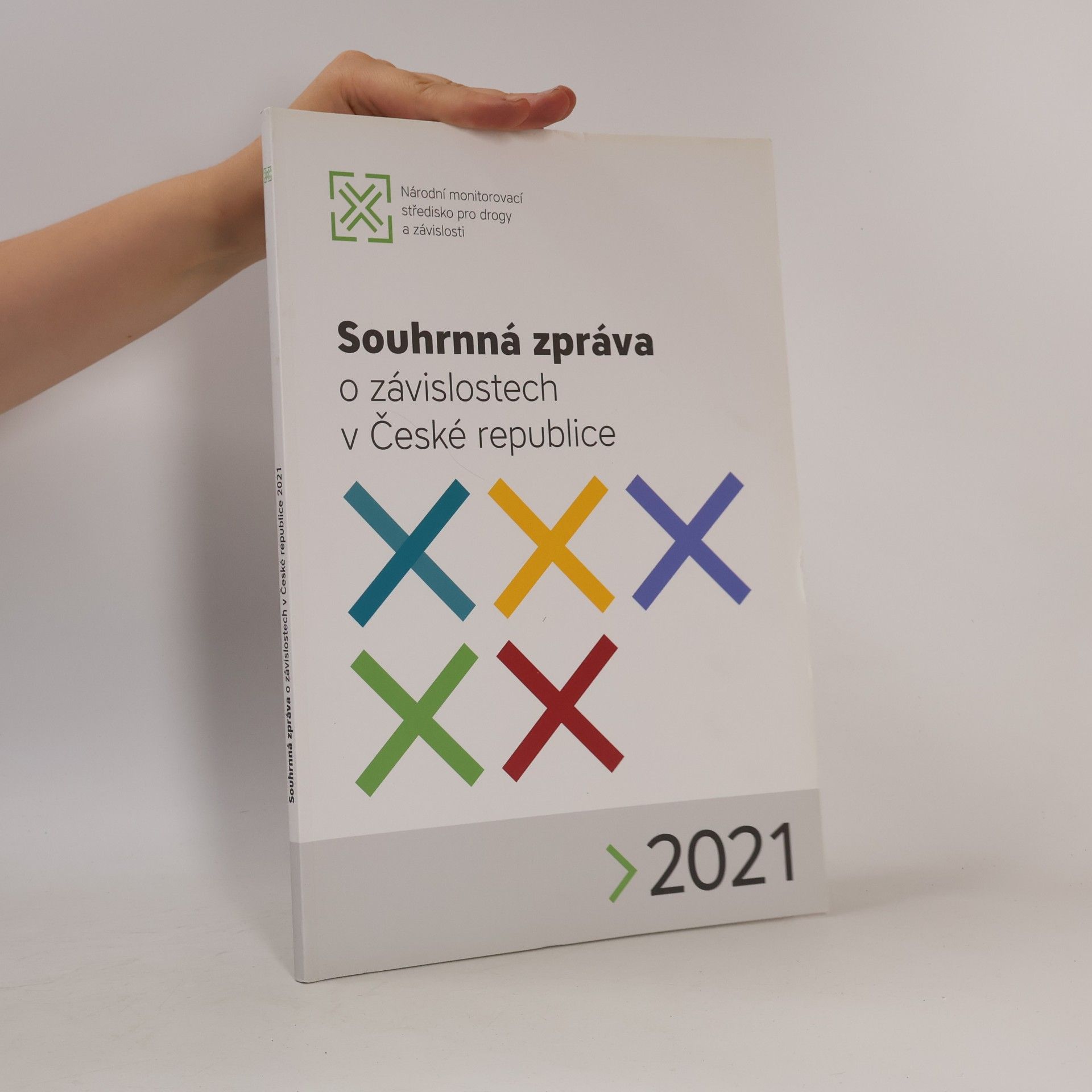Souhrnná zpráva o závislostech v České republice 2021