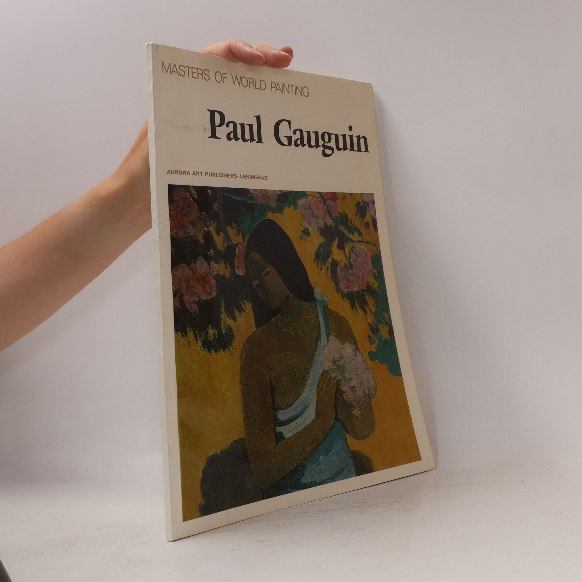 Kolektiv autorů Paul Gauguin. Masters of the World Painting