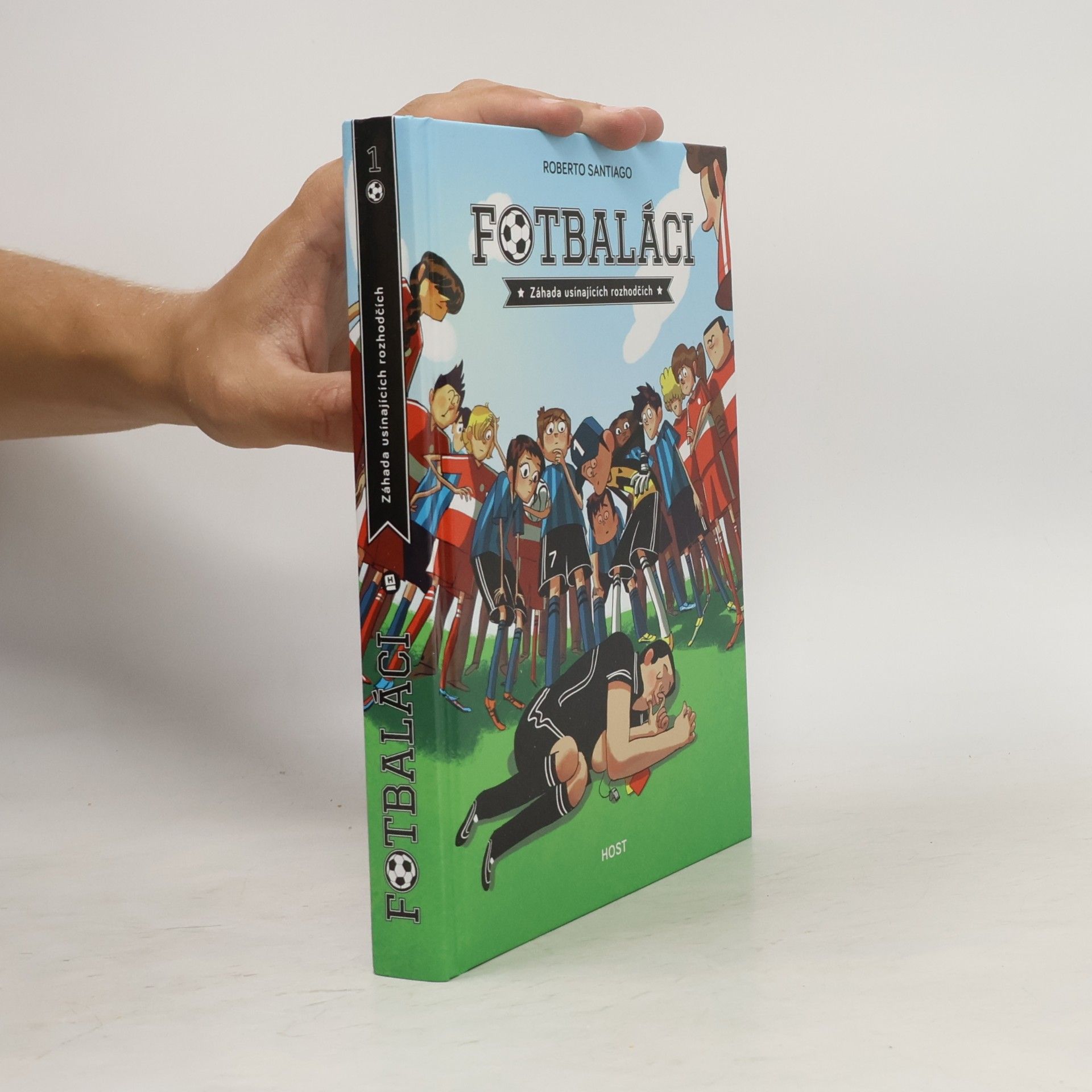 Roberto Santiago Fotbaláci 1. Záhada usínajících rozhodčích
