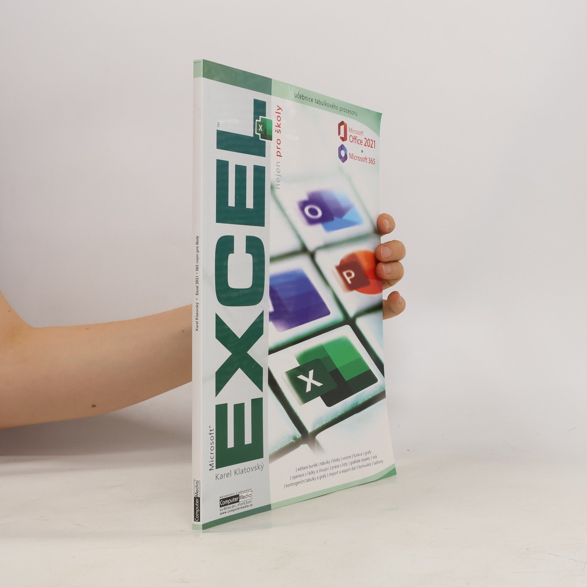 Karel Klatovský Excel 2021 / 365 nejen pro školy