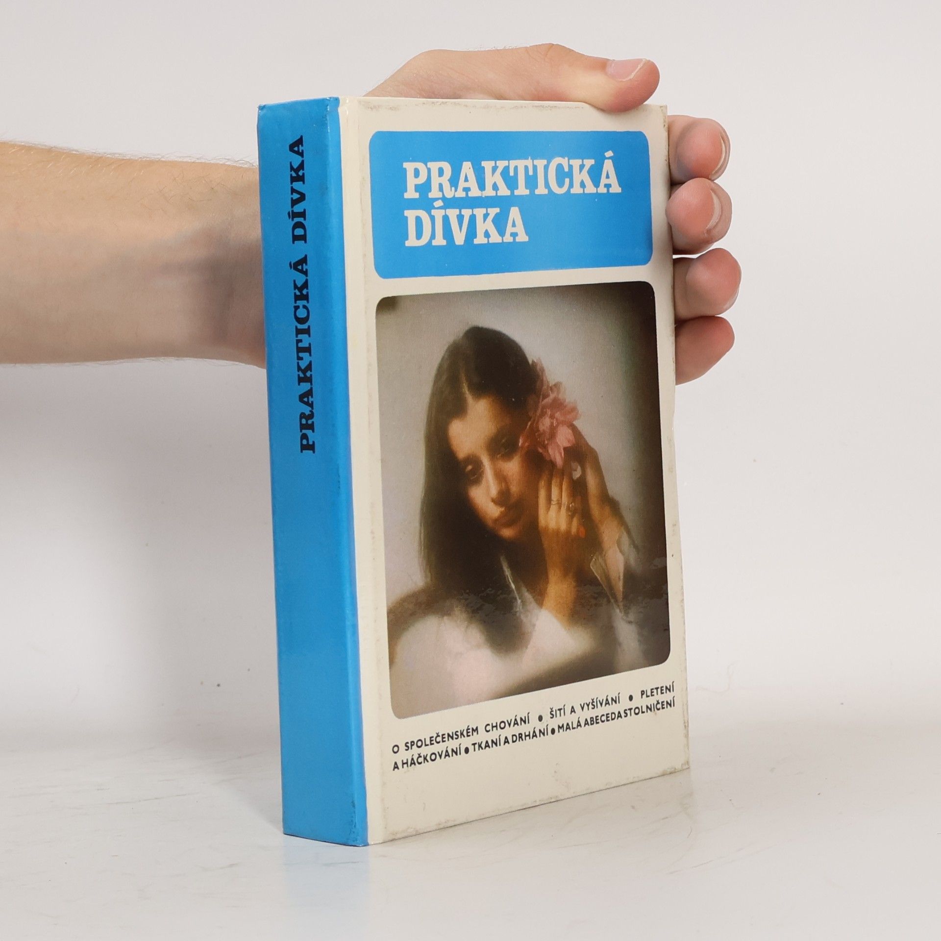 Danuše Přibylová Praktická dívka