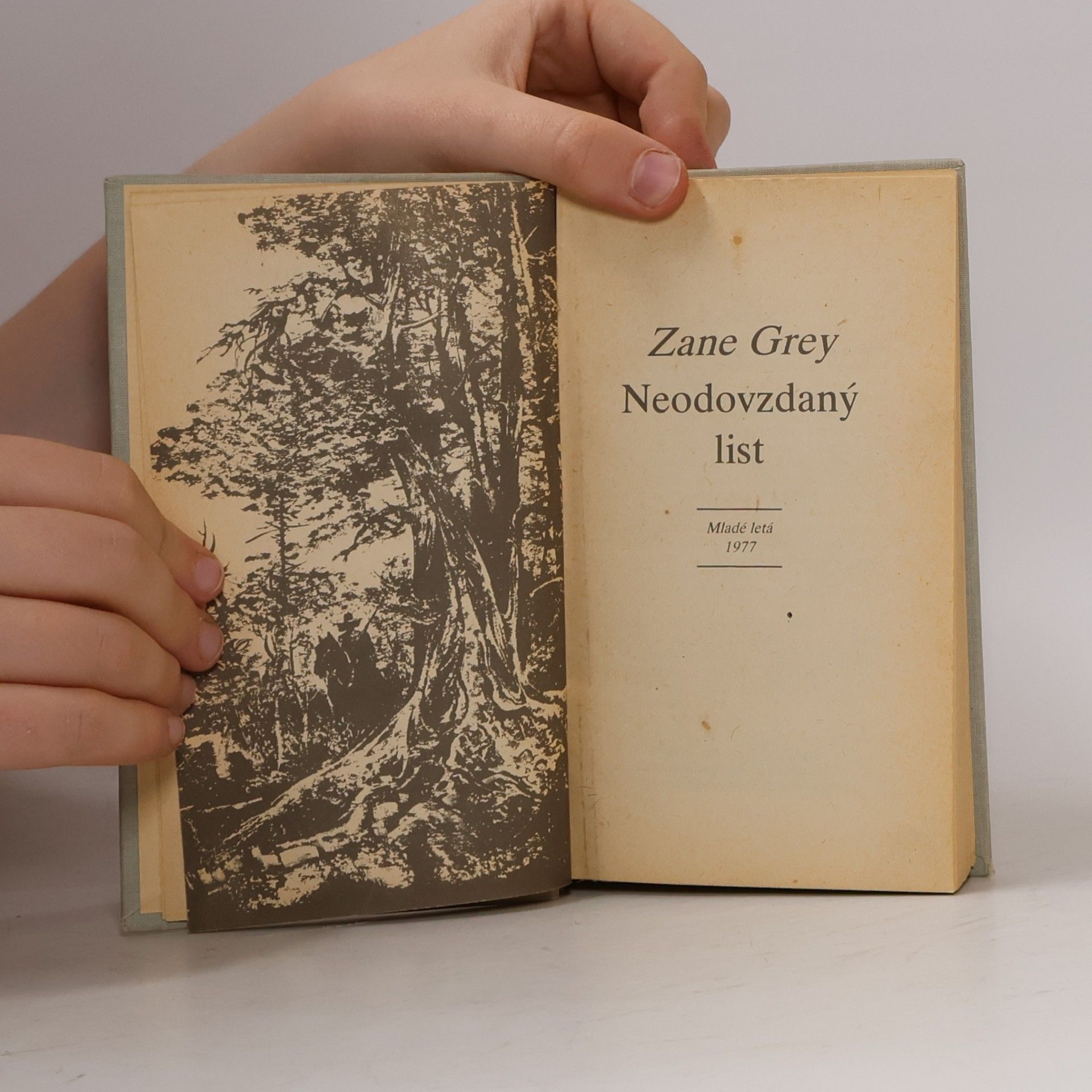 Zane Grey Neodovzdaný list