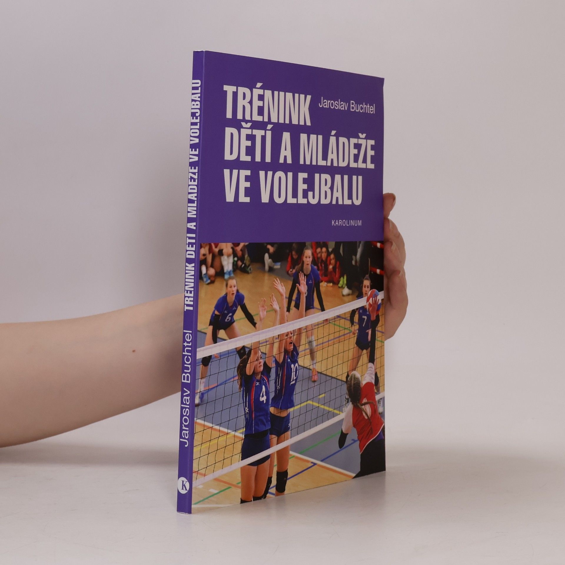 Jaroslav Buchtel Trénink dětí a mládeže ve volejbalu