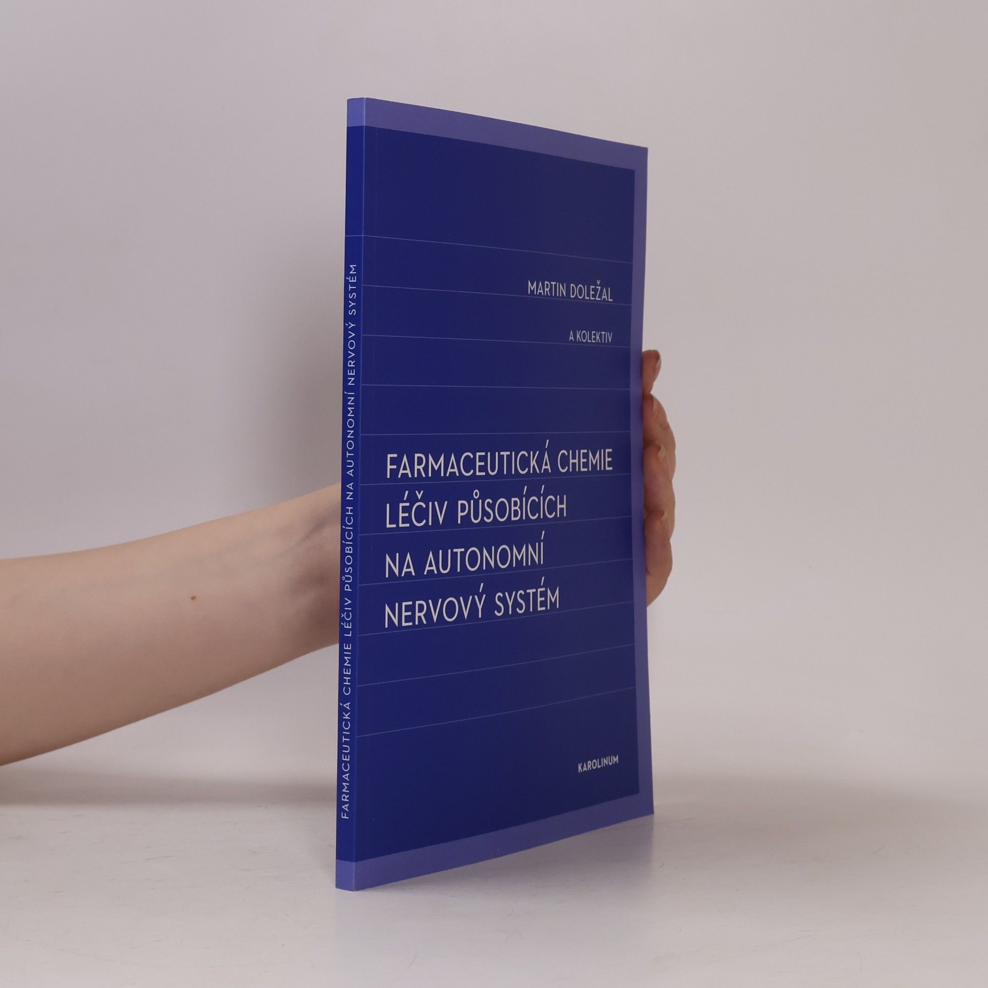 Farmaceutická chemie léčiv působících na autonomní nervový systém