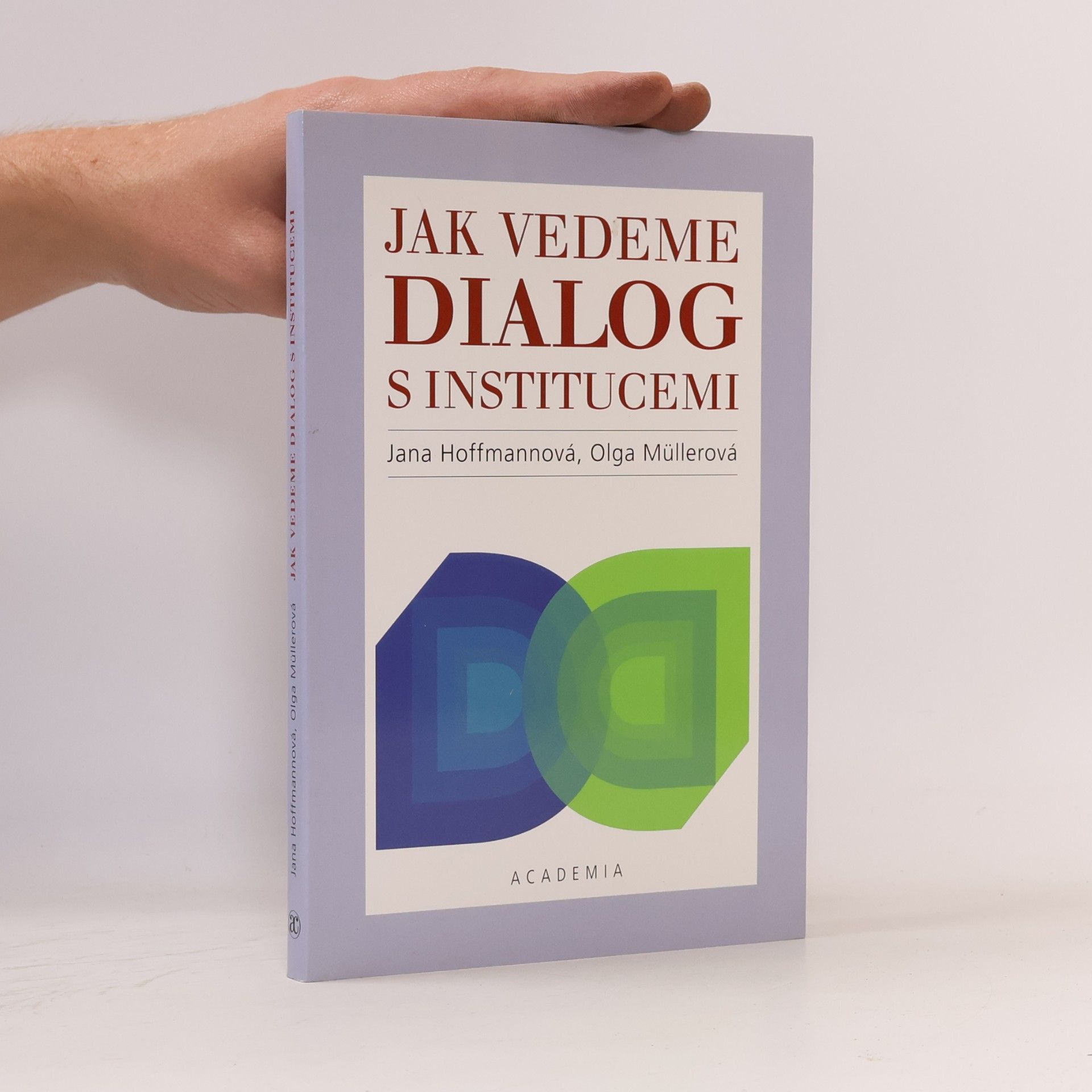 Jak vedeme dialog s institucemi