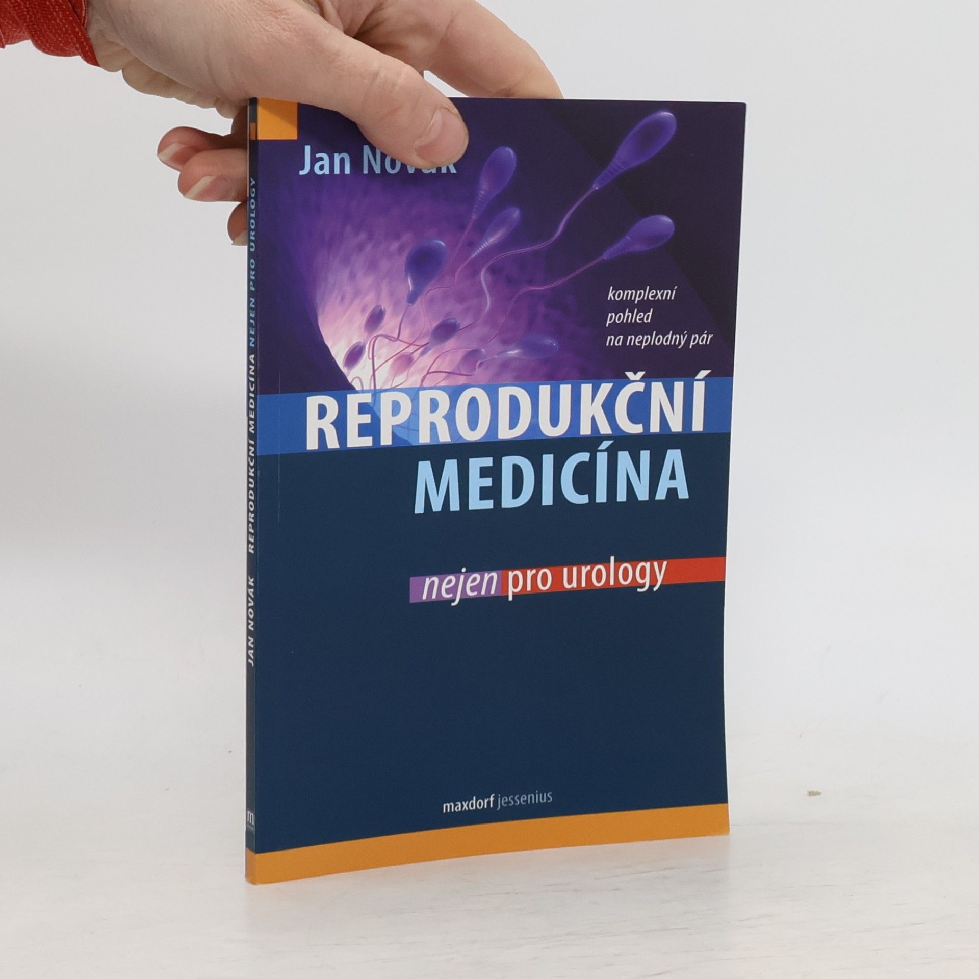 Jan Novák Reprodukční medicína nejen pro urology