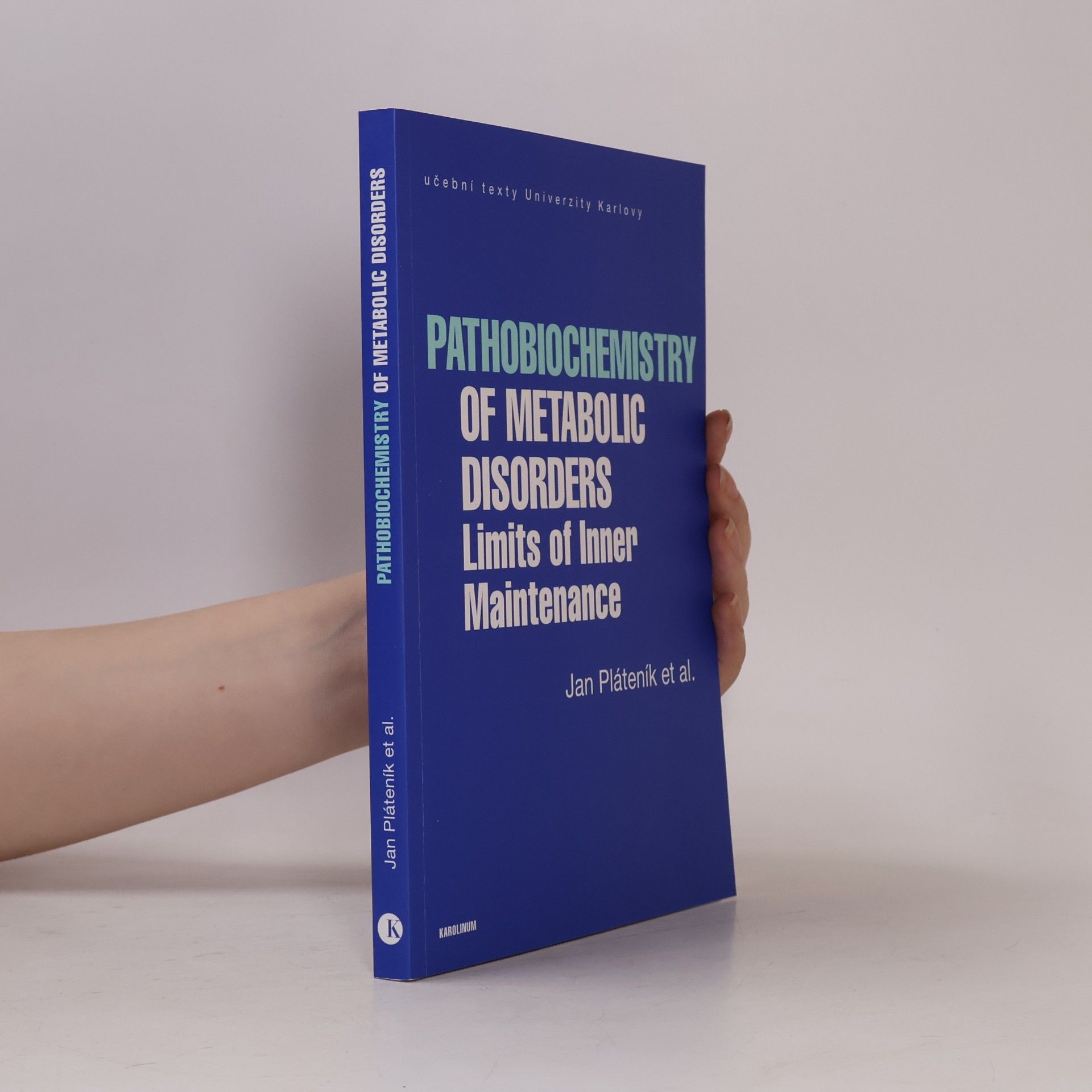 Učební texty Univerzity Karlovy: Pathobiochemistry of Metabolic Disorders