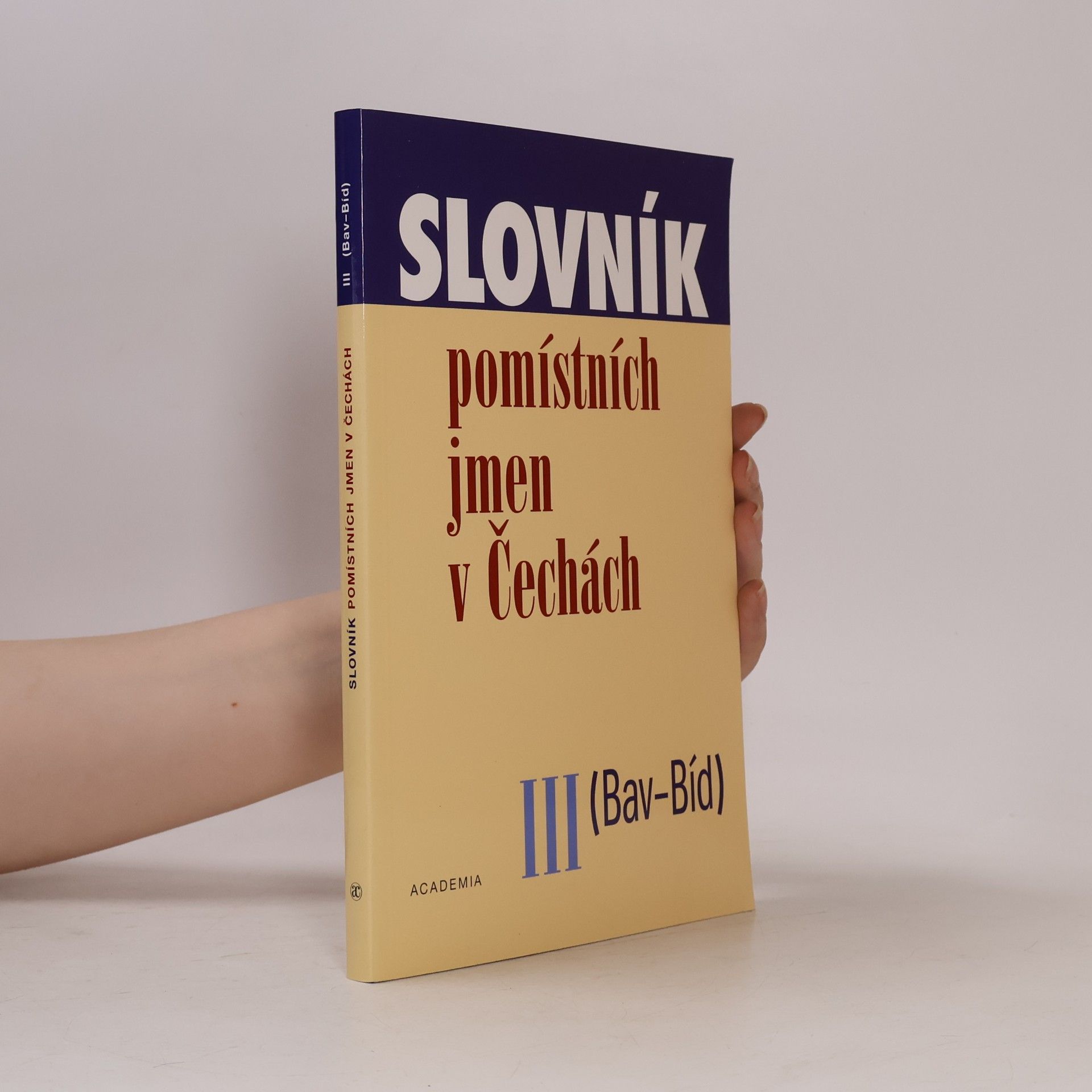Libuše Olivová Slovník pomístních jmen v Čechách III.