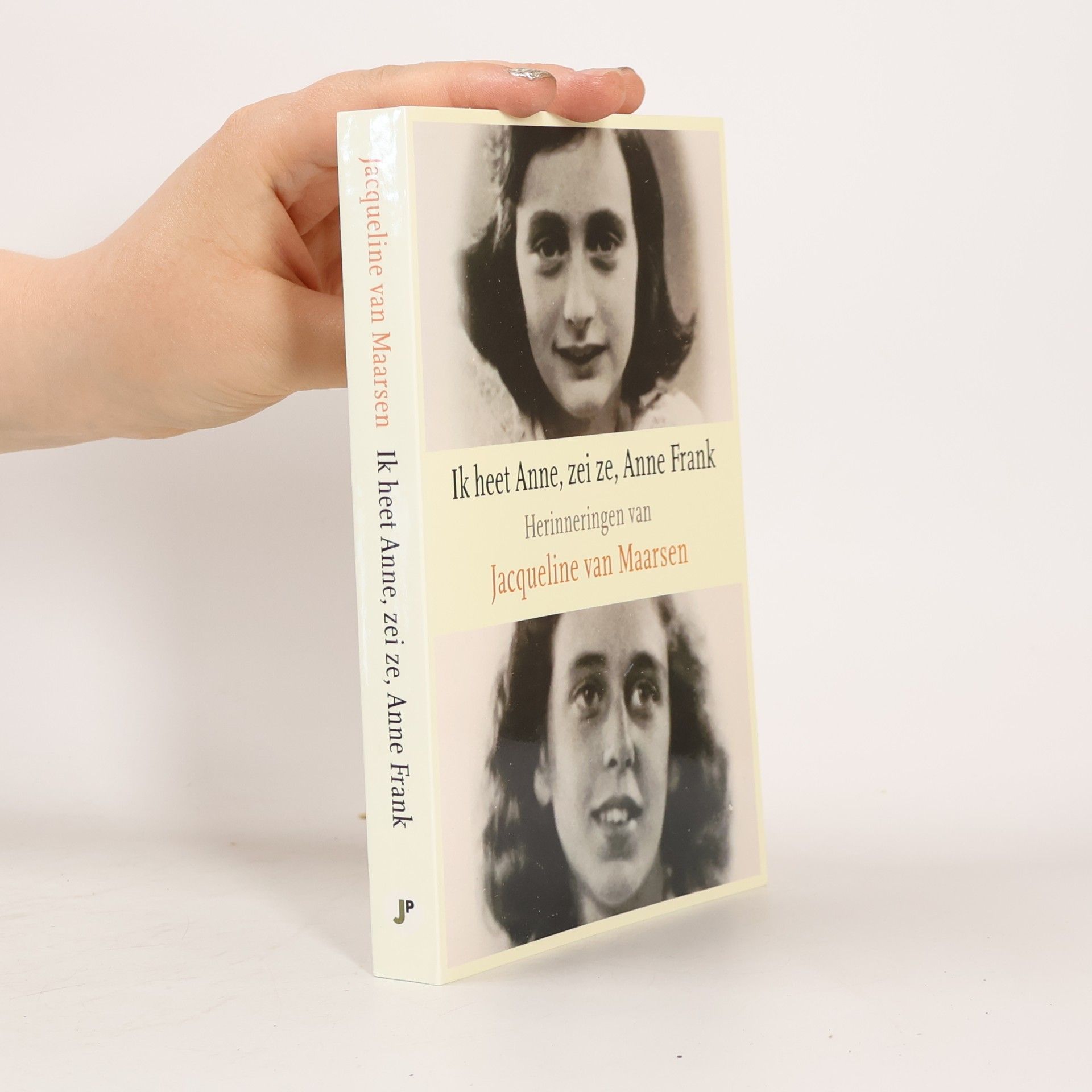 Ik heet Anne, zei ze, Anne Frank