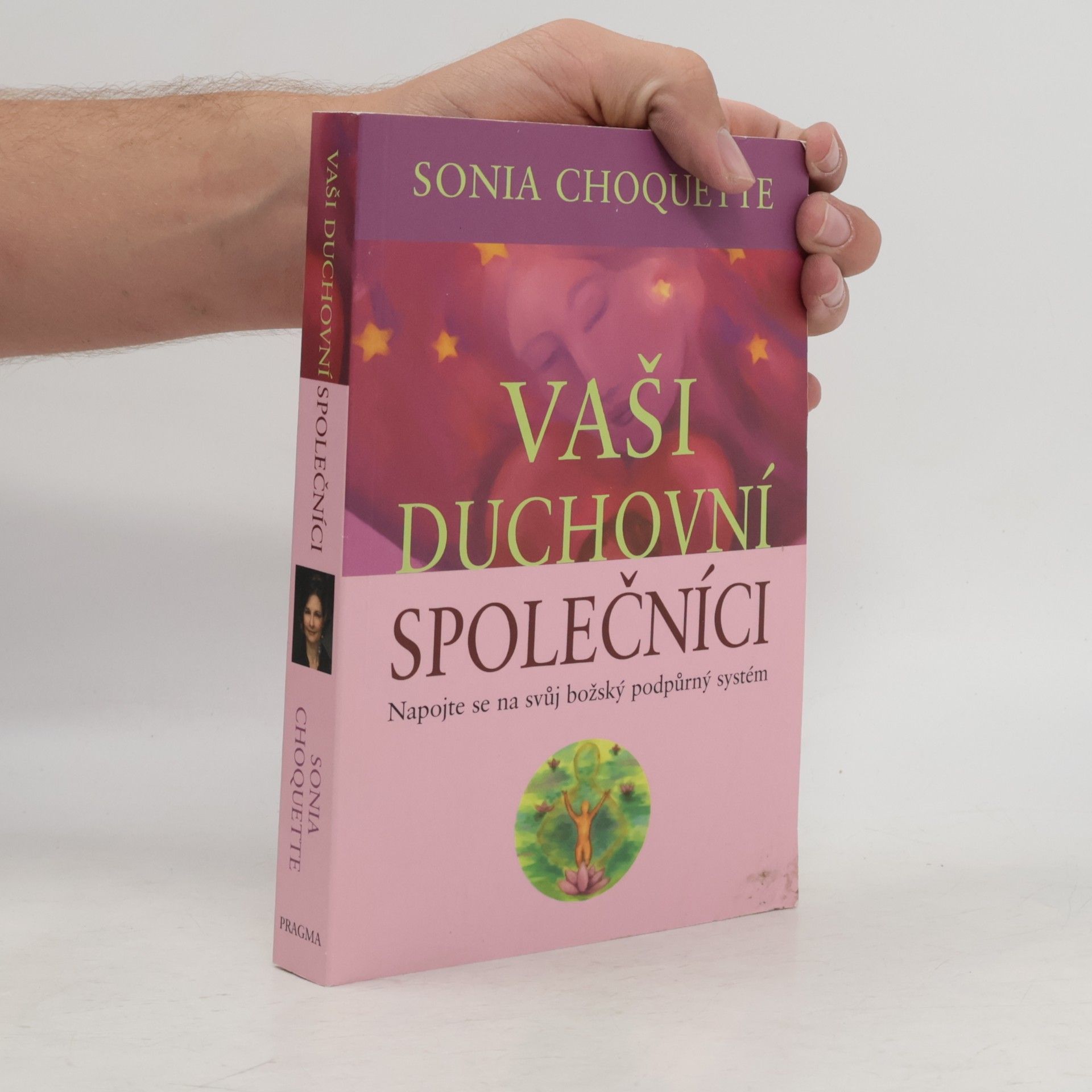 Sonia Choquette Vaši duchovní společníci : napojte se na svůj božský podpůrný systém