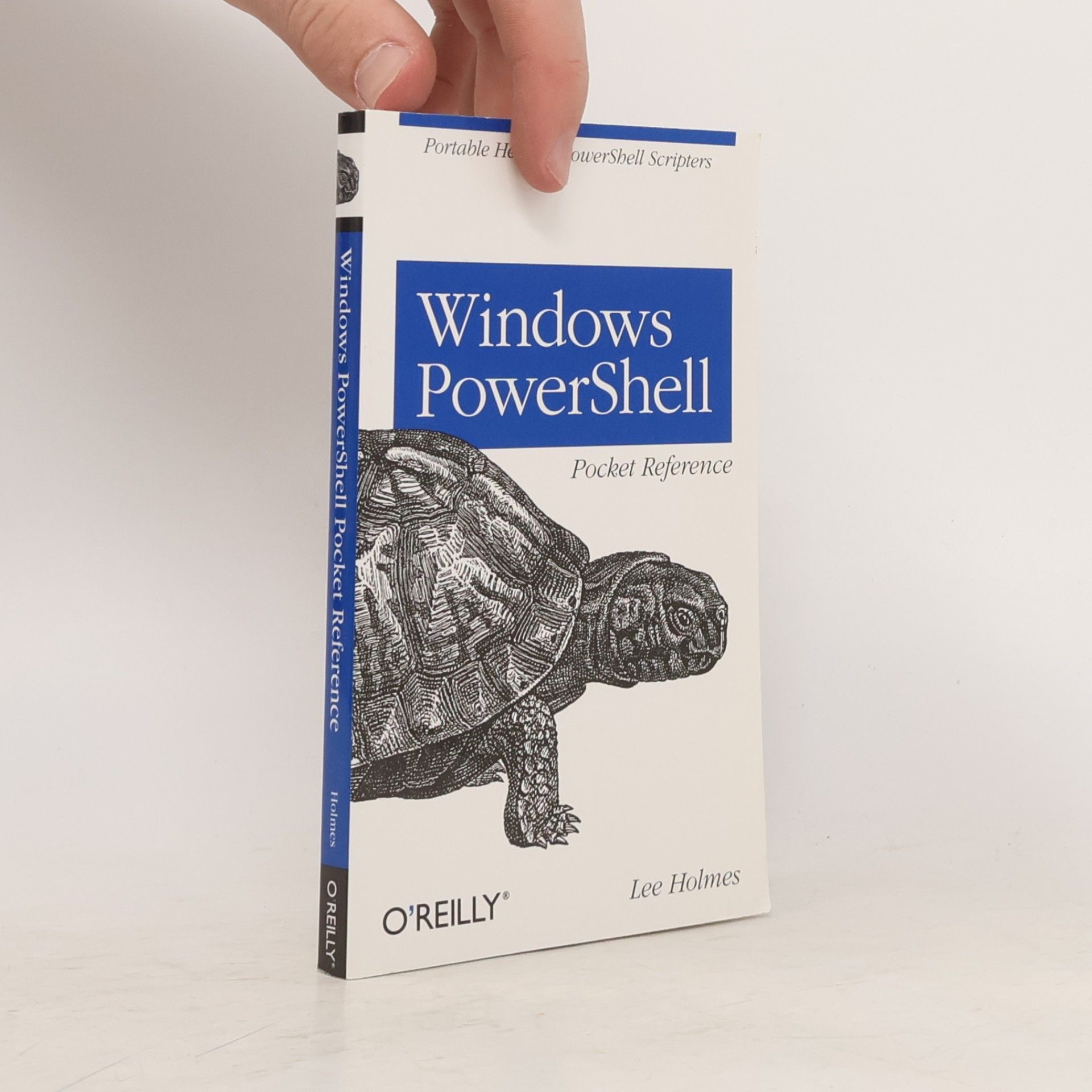 Lee Holmes Windows PowerShell Pocket Reference