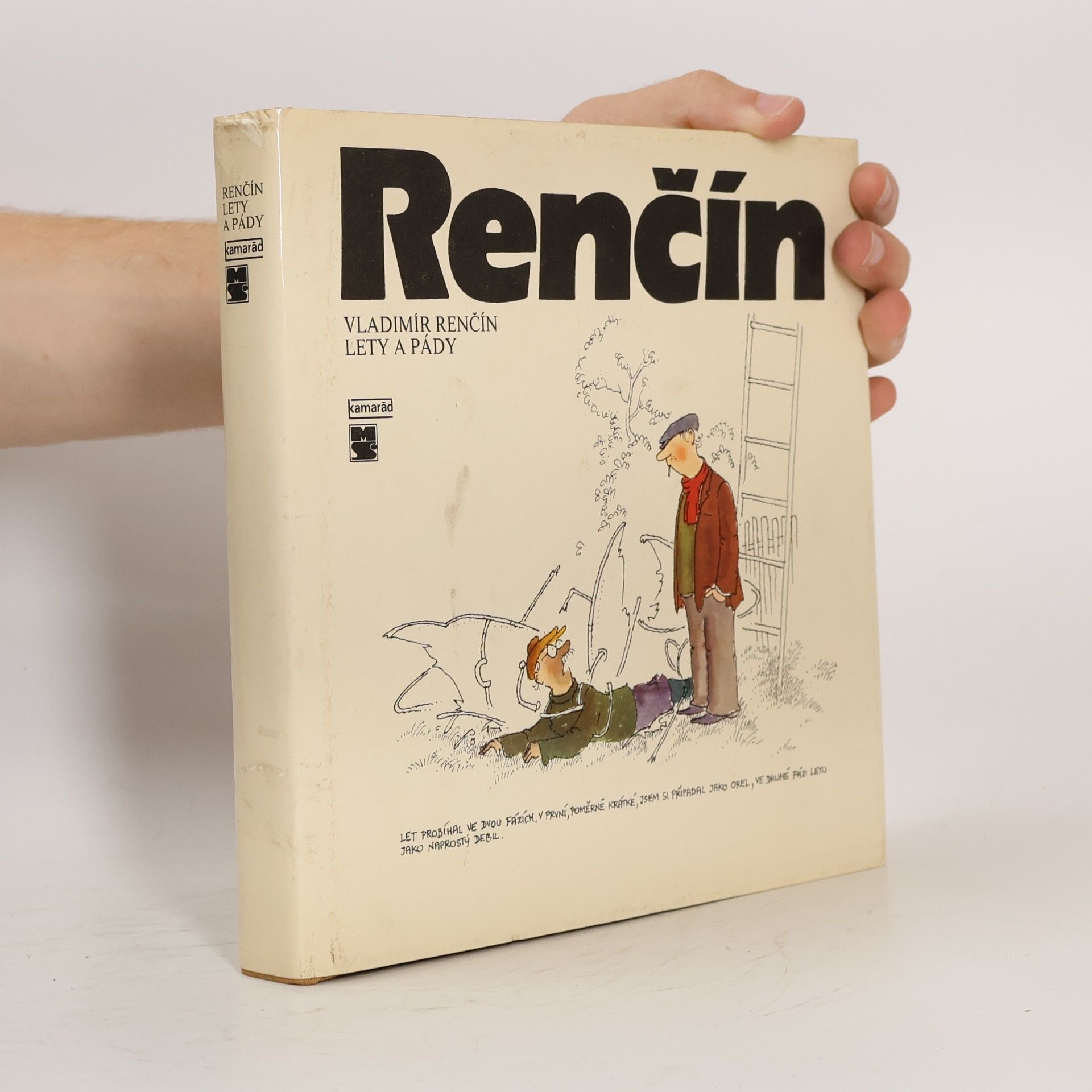 Vladimír Renčín Lety a pády