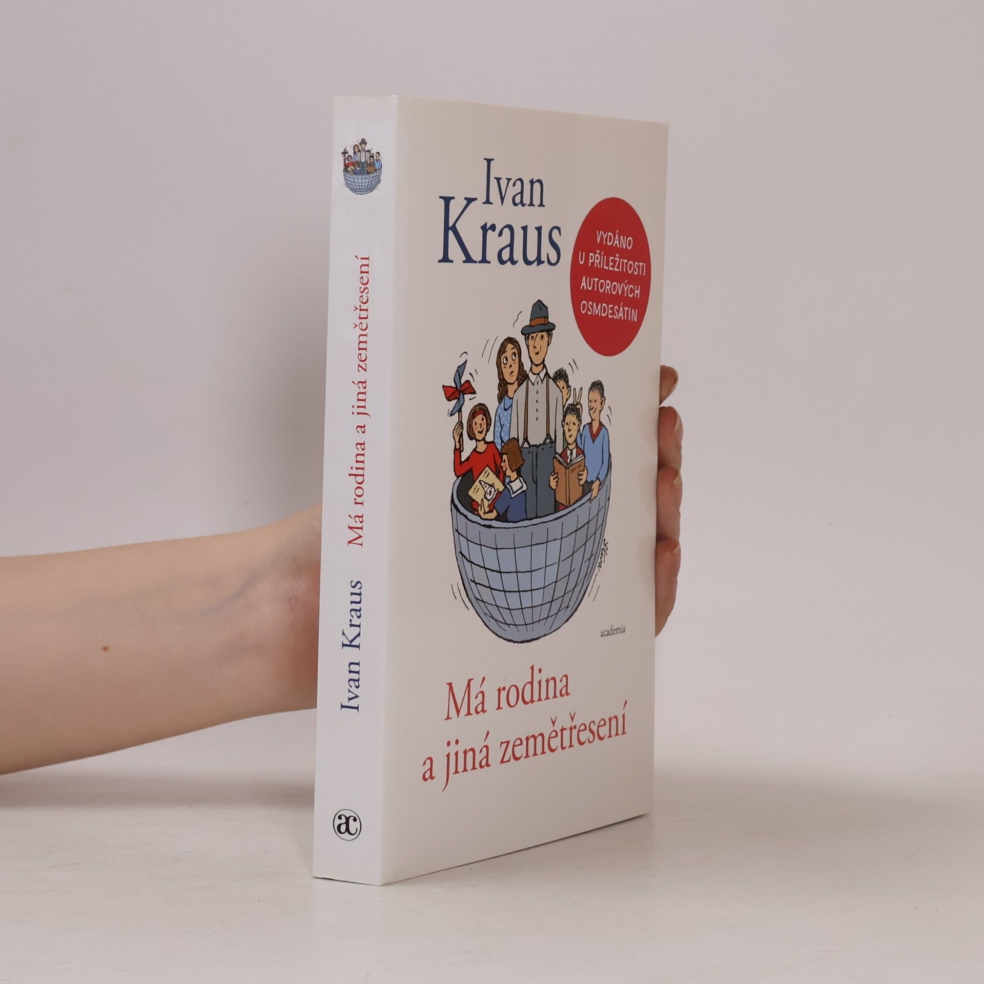 Ivan Kraus Má rodina a jiná zemětřesení