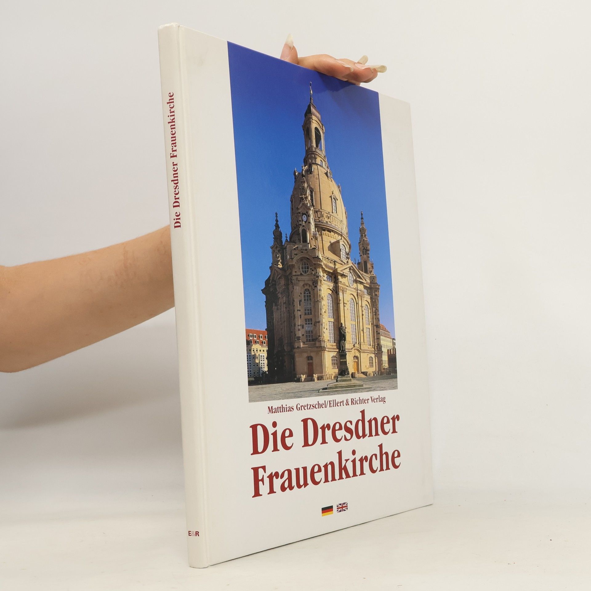 Matthias Gretzschel Die Dresdner Frauenkirche