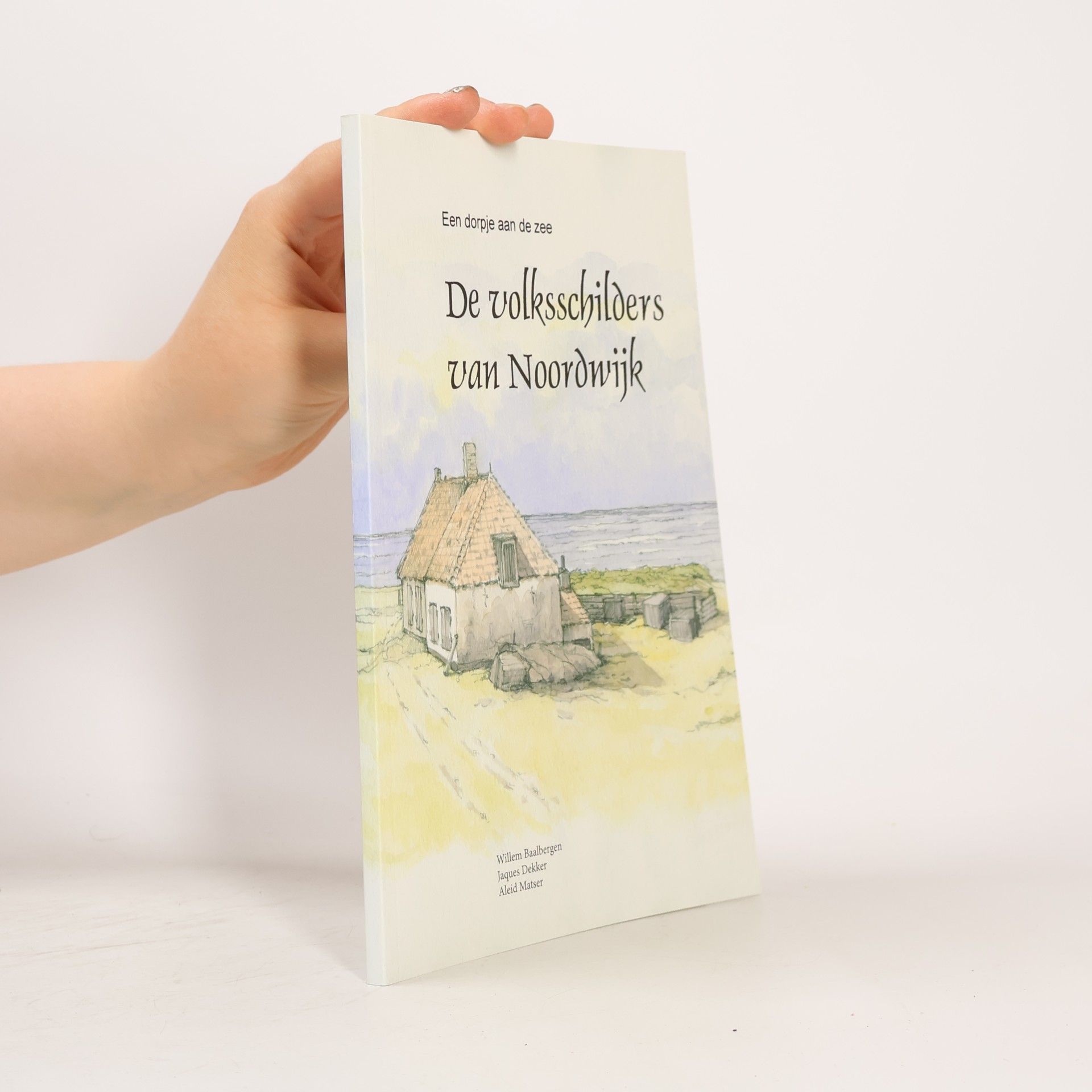 De volksschilders van Noordwijk