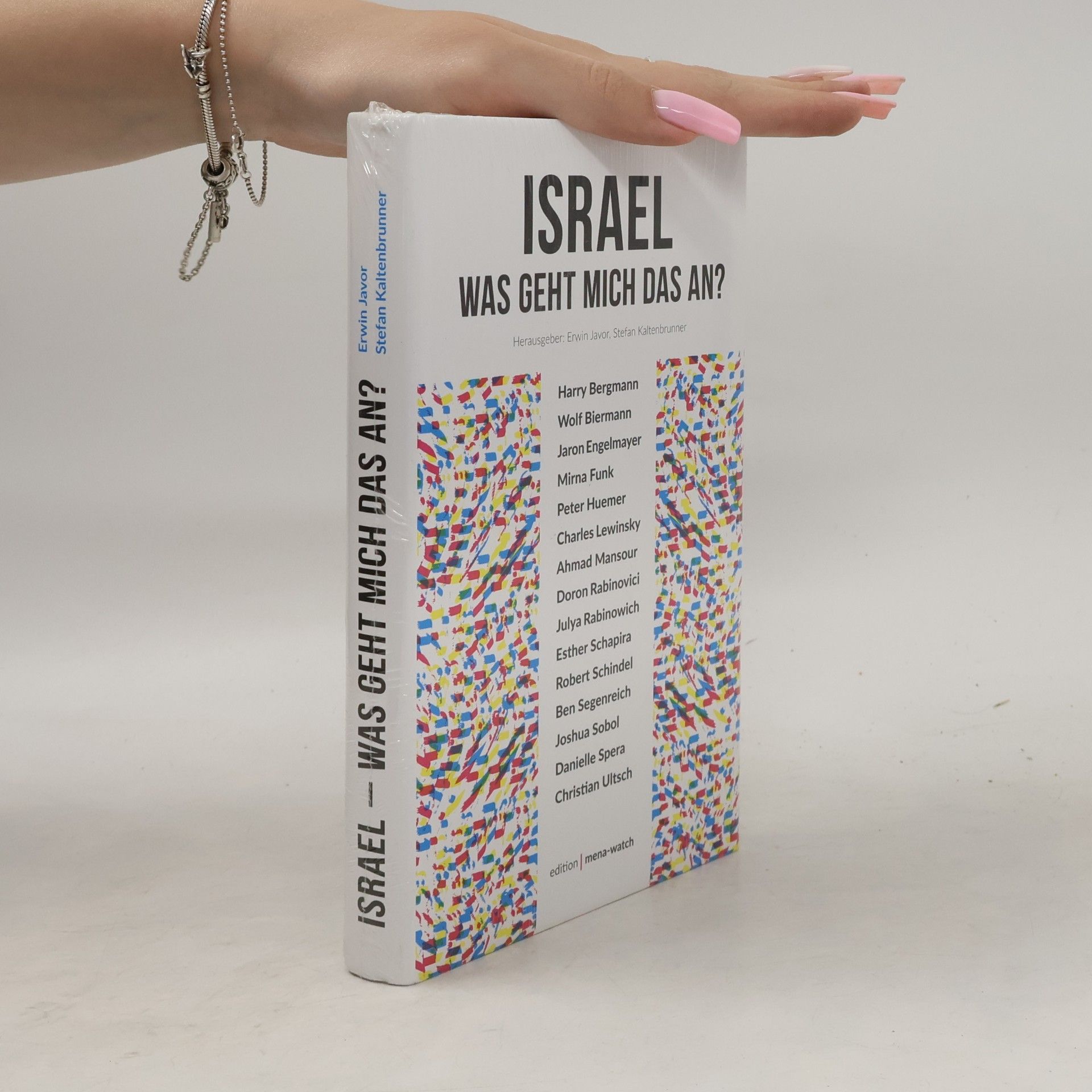 Israel. Was geht mich das an?