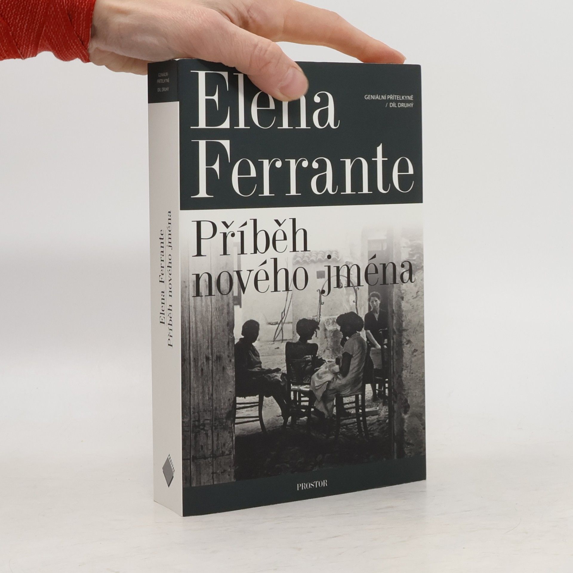 Elena Ferrante Geniální přítelkyně 2. Příběh nového jména