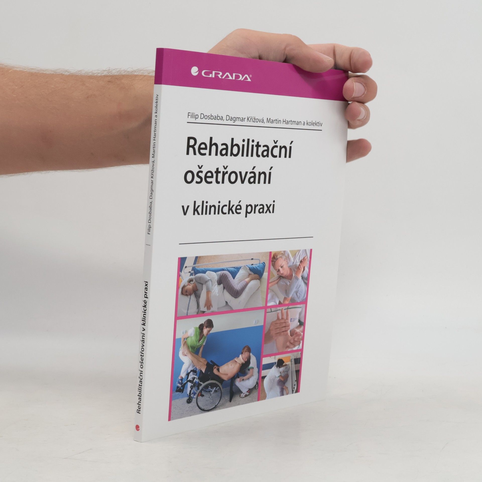 Martin Hartman Rehabilitační ošetřování v klinické praxi