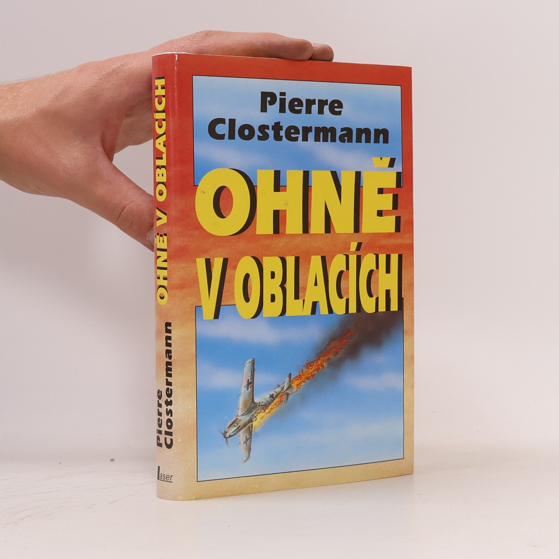 Pierre Clostermann Ohně v oblacích