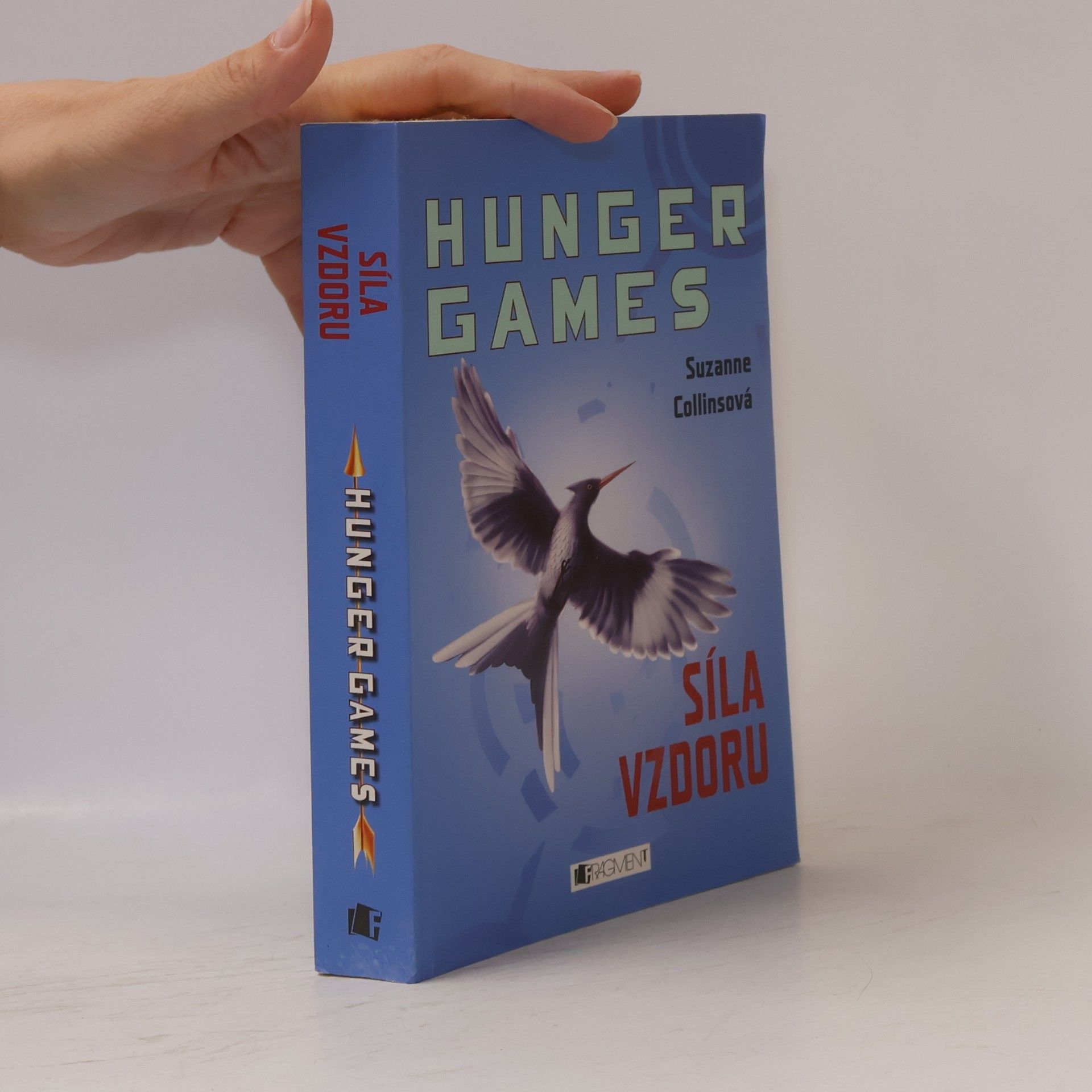 Suzanne Collins Hunger games. Síla vzdoru