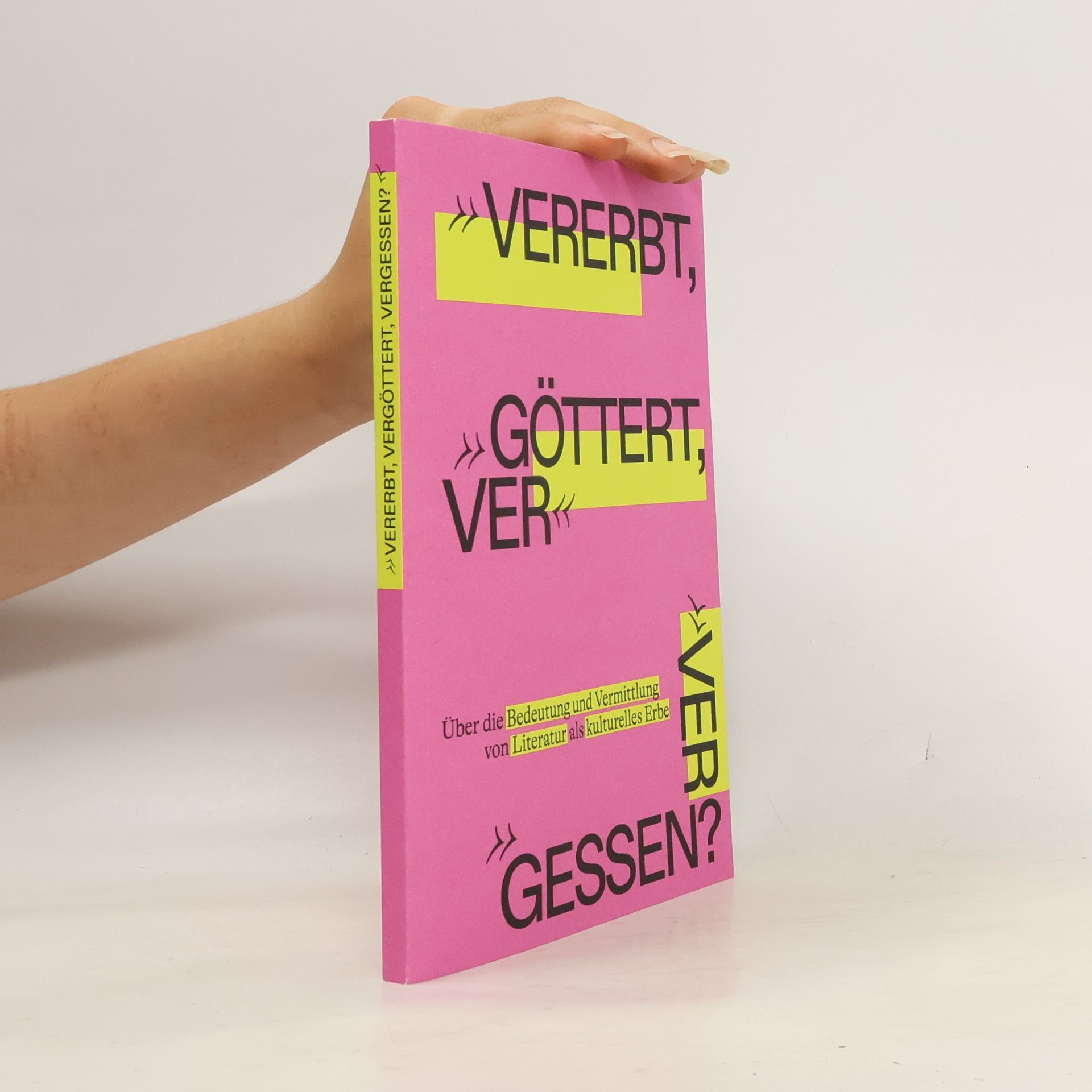 kolektiv Vererbt Vergöttert Vergessen?