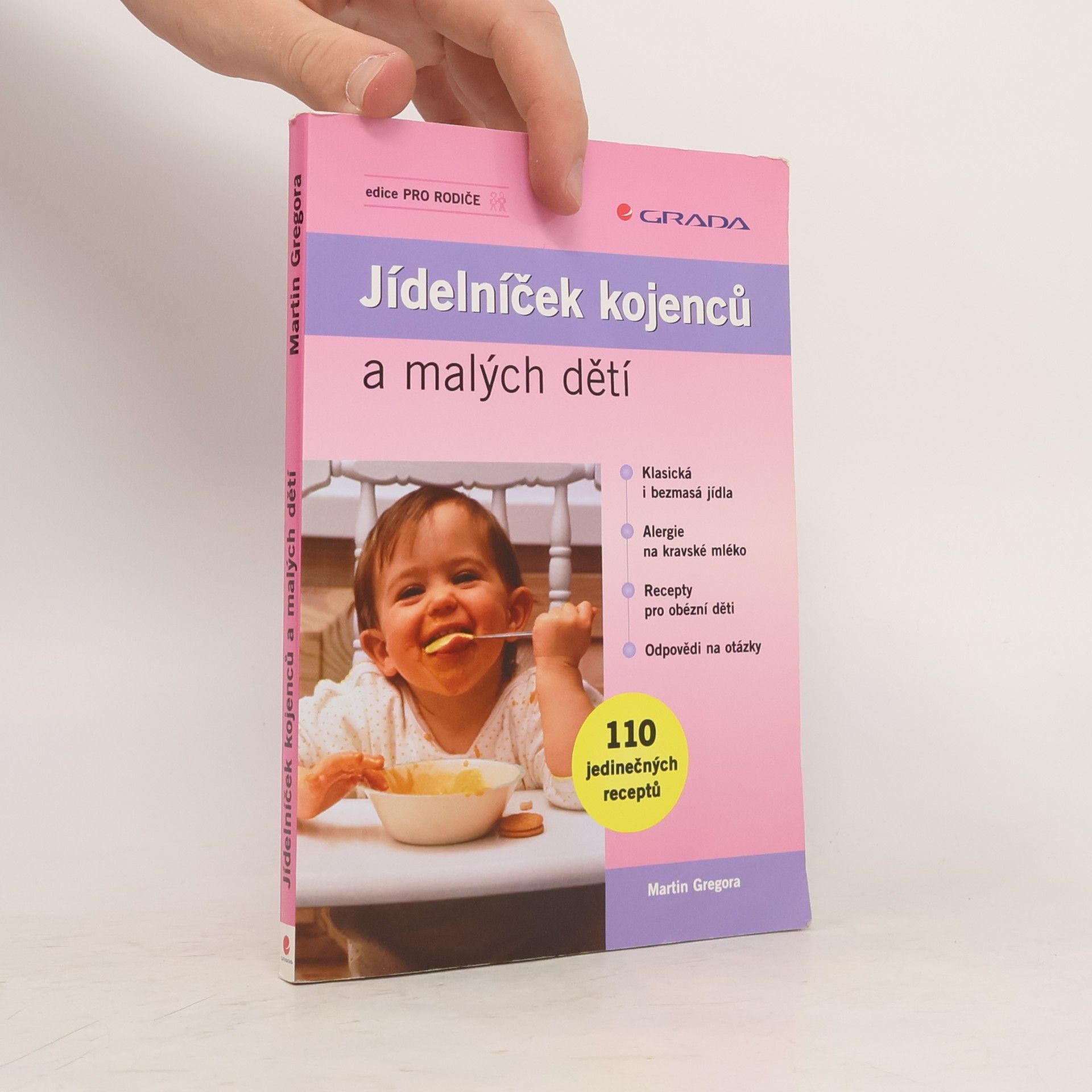Dana Zákostelecká Jídelníček kojenců a malých dětí