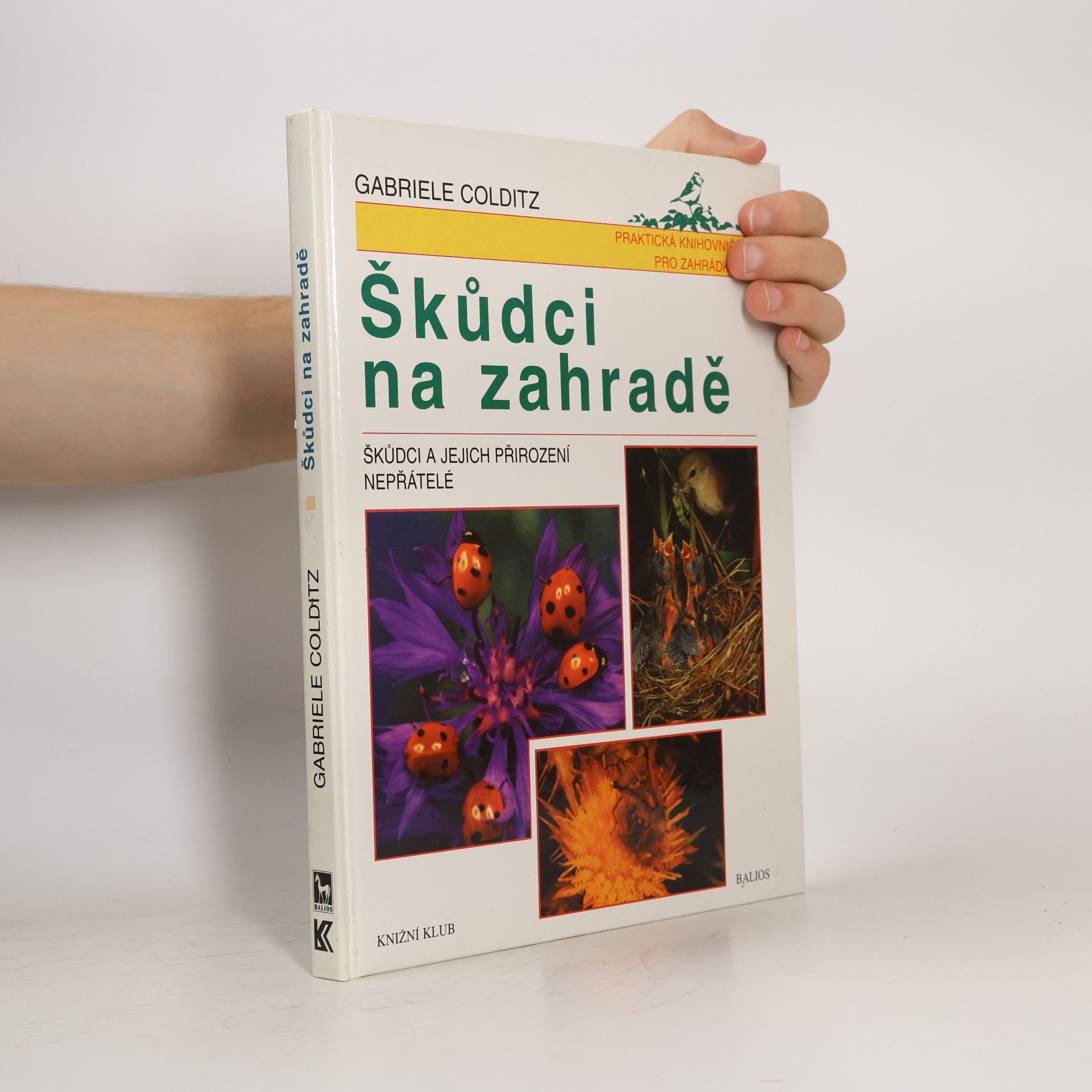 Gabriele Colditz Škůdci na zahradě