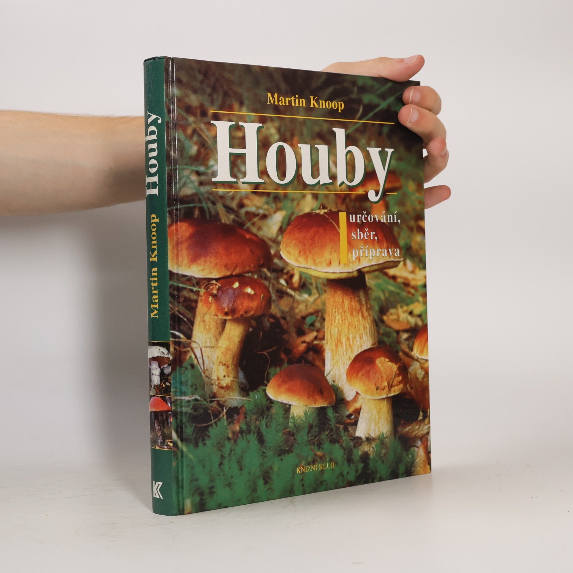 Jiří Váňa Houby : určování, sběr, příprava