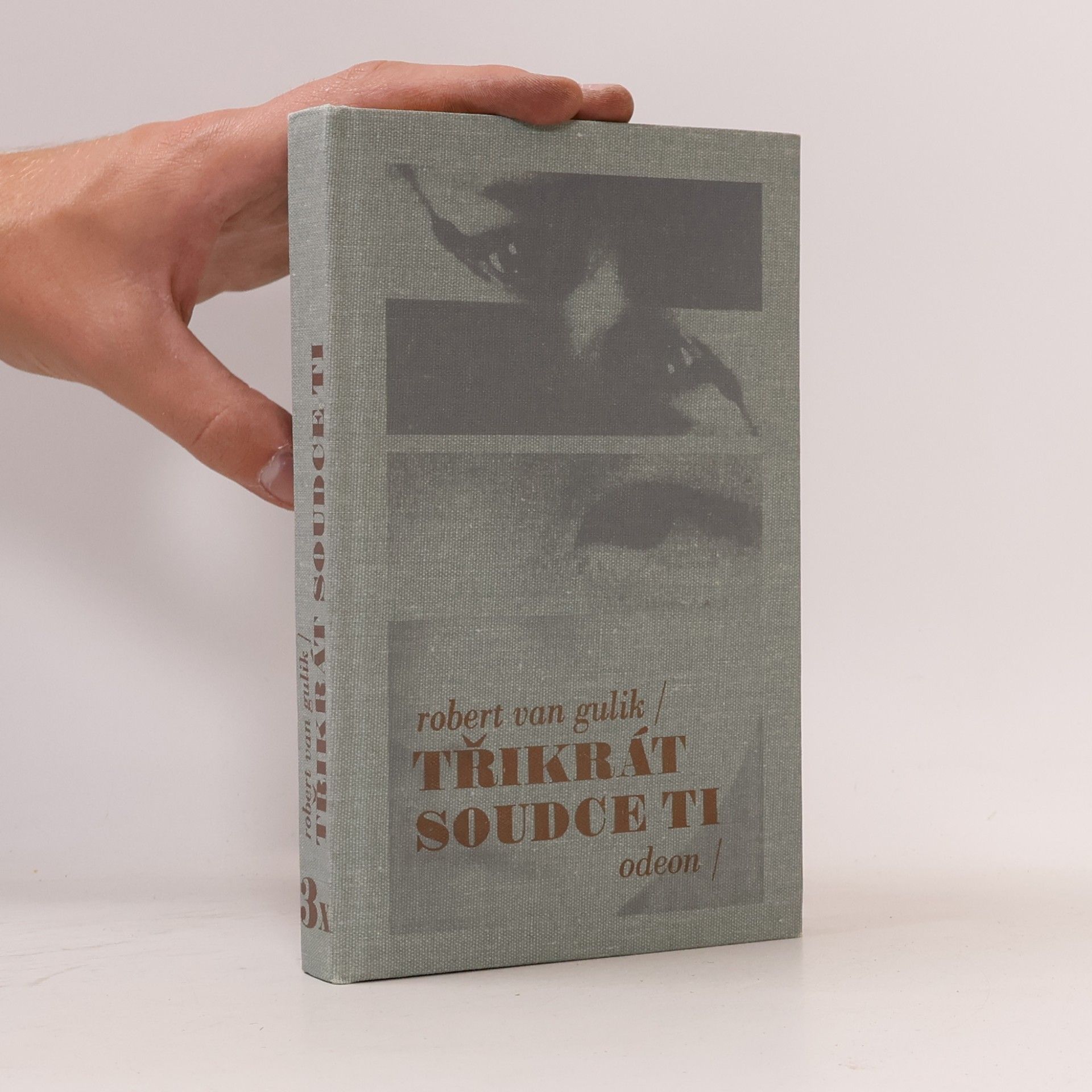 Robert van Gulik Třikrát soudce Ti