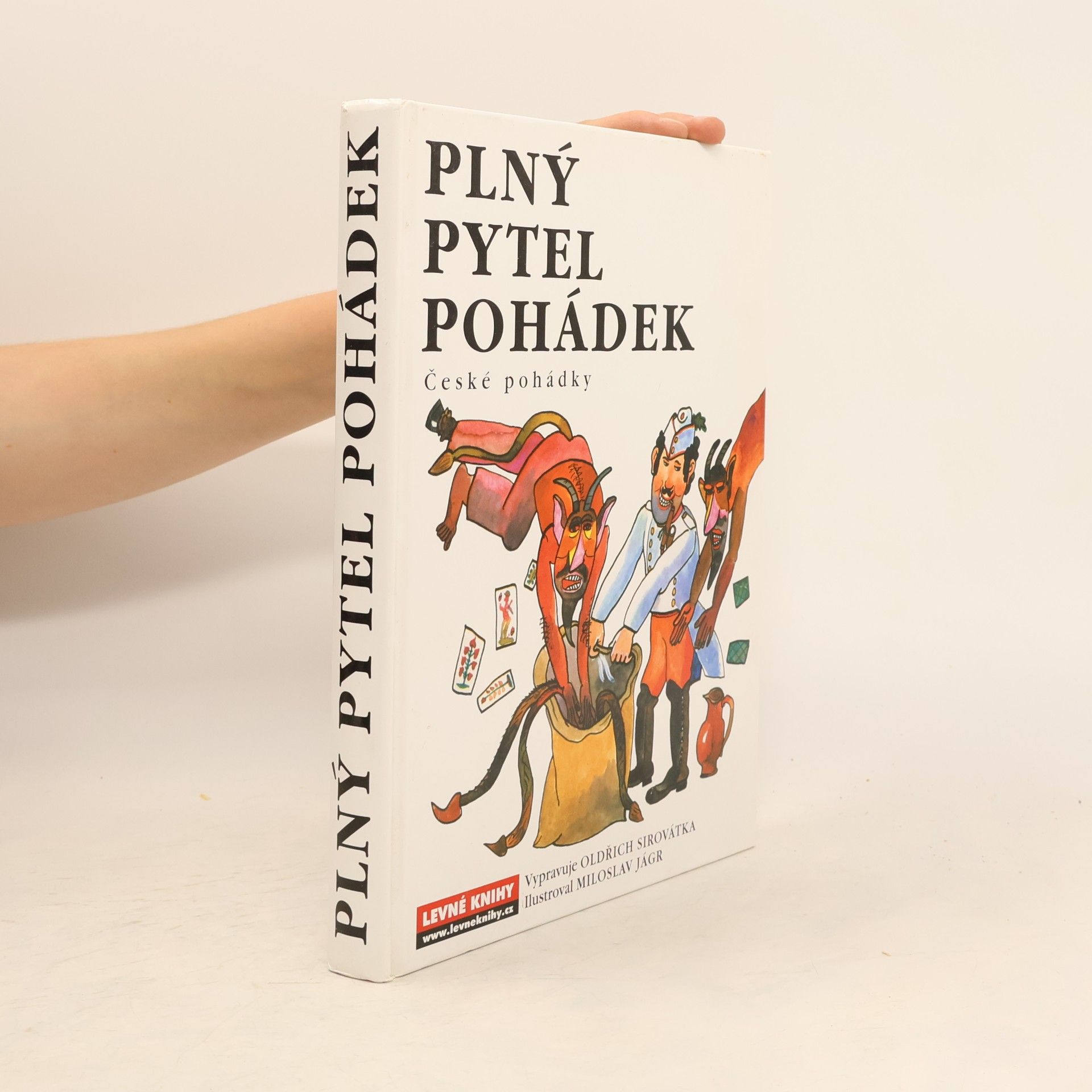 Oldřich Sirovátka Plný pytel pohádek