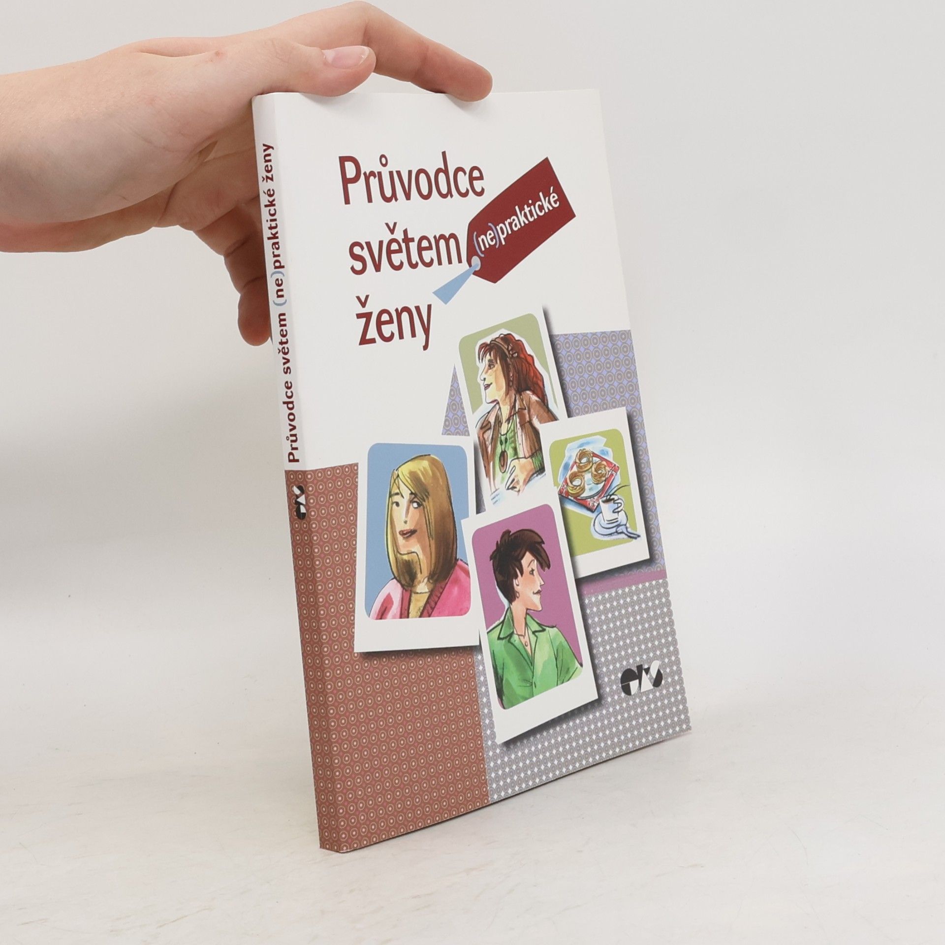 Průvodce světem (ne)praktické ženy