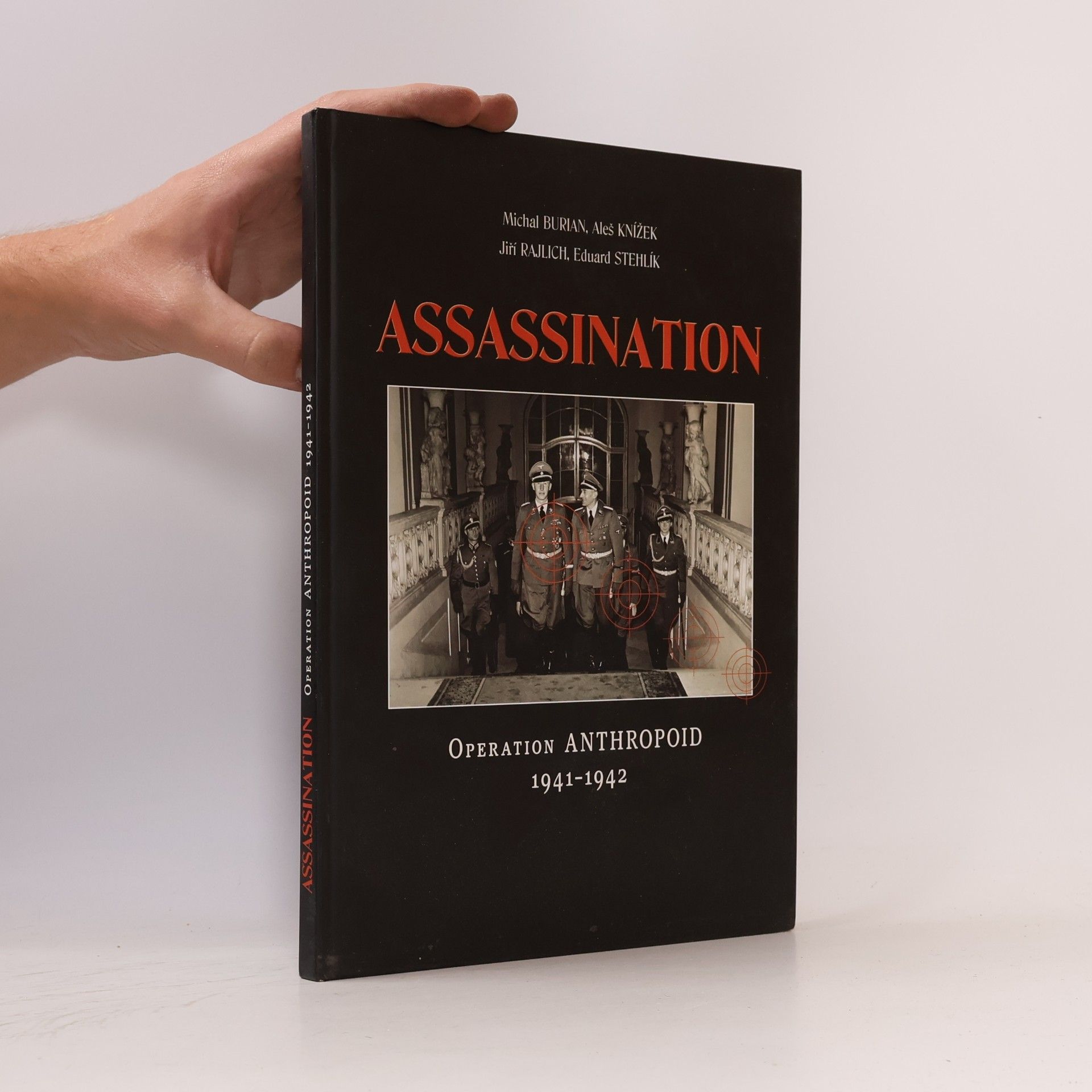 Assassination : Operation Anthropoid 1941-1942