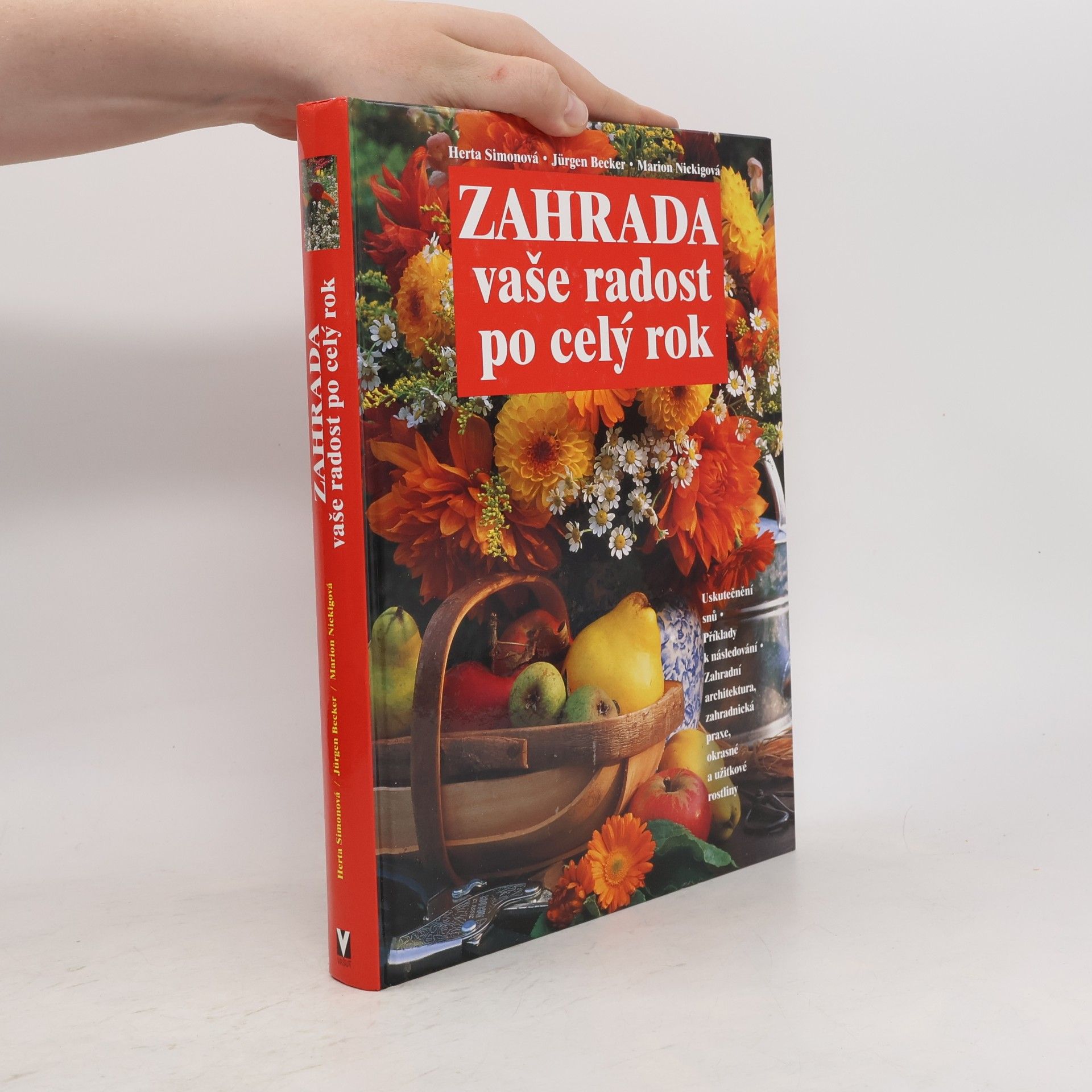Zahrada - vaše radost po celý rok