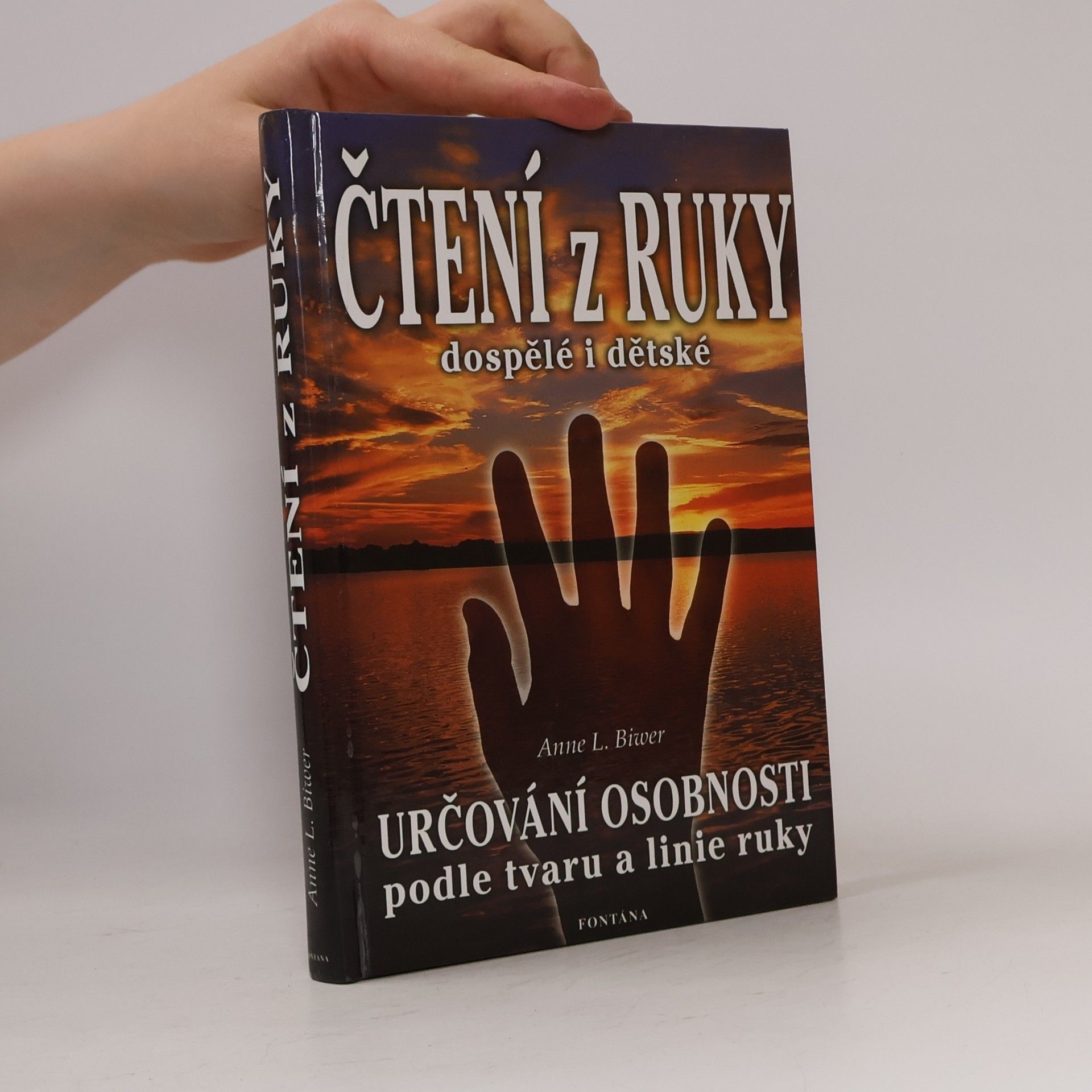 Anne L. Biwer Čtení z ruky dospělé i dětské