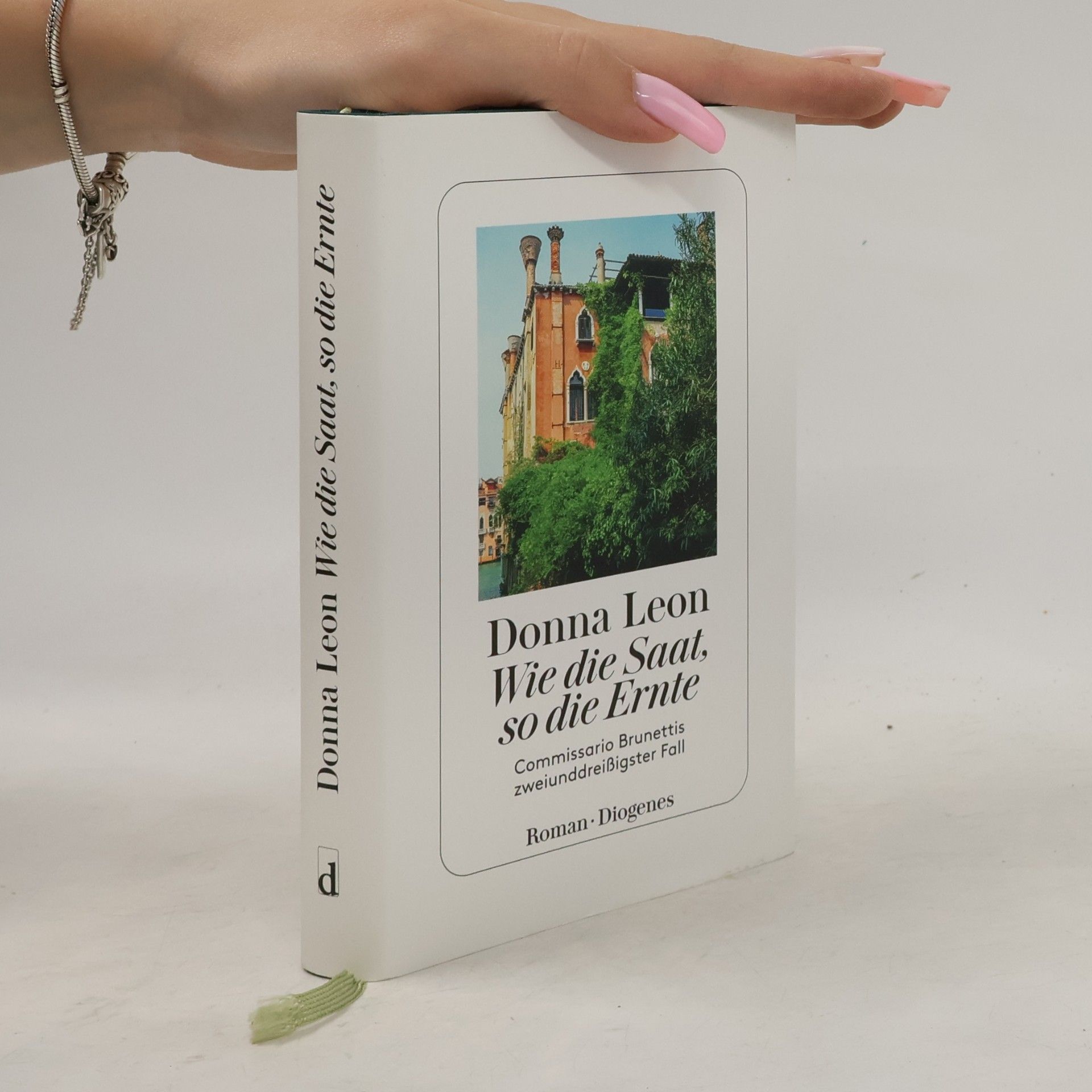 Donna Leon Wie die Saat, so die Ernte