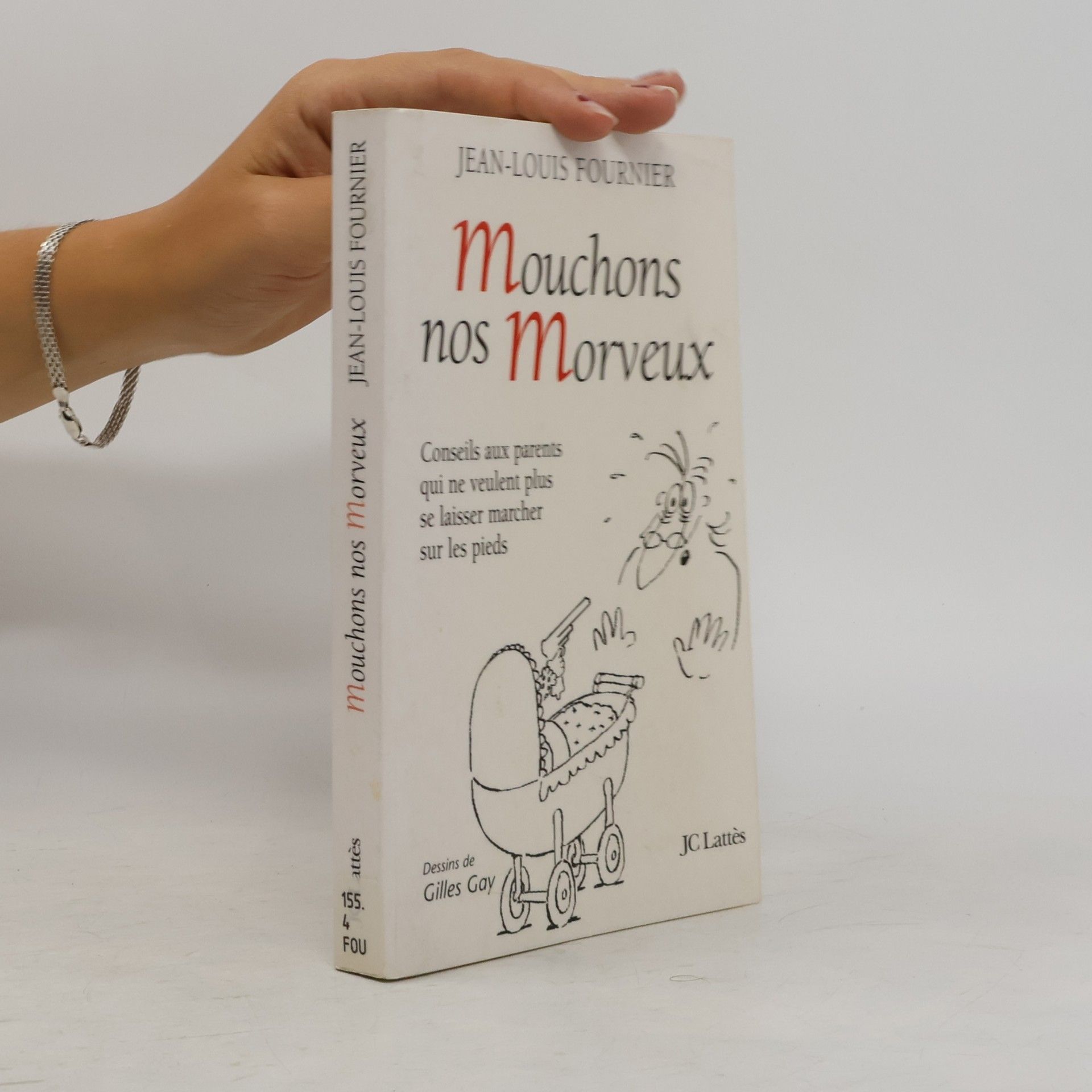 Gilles Gayer Mouchons nos morveux