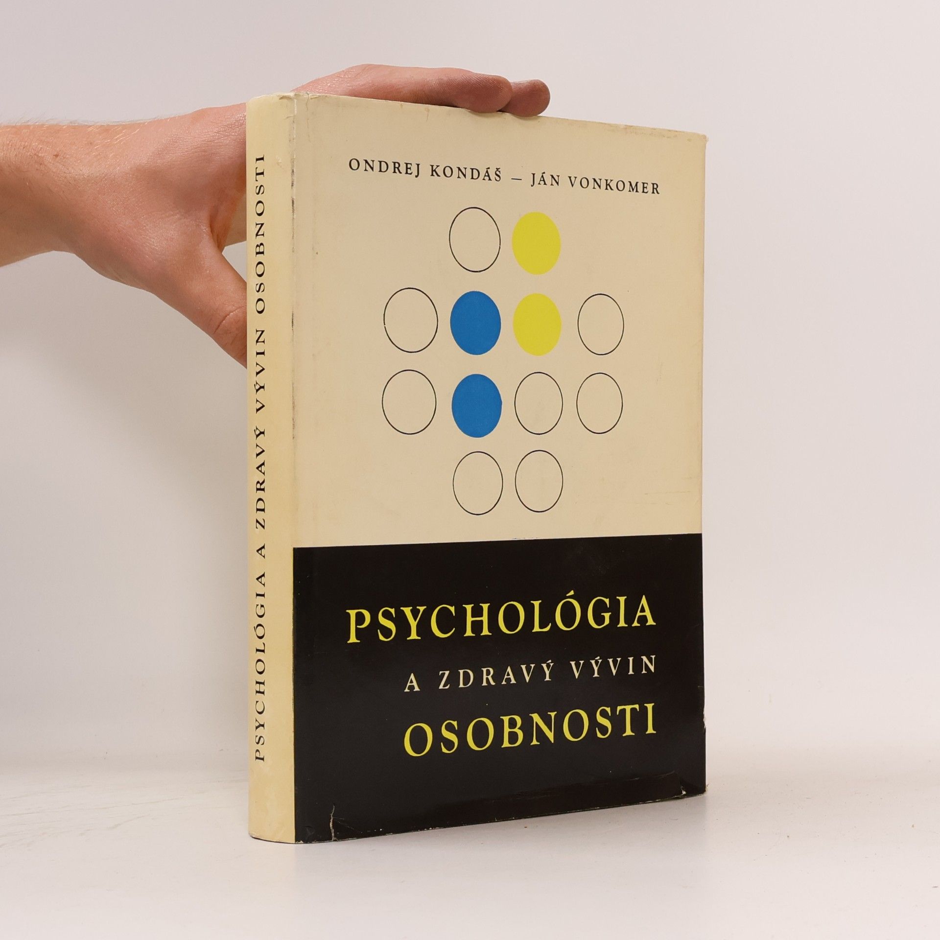 Ondrej Kondáš Psychológia a zdravý vývin osobnosti