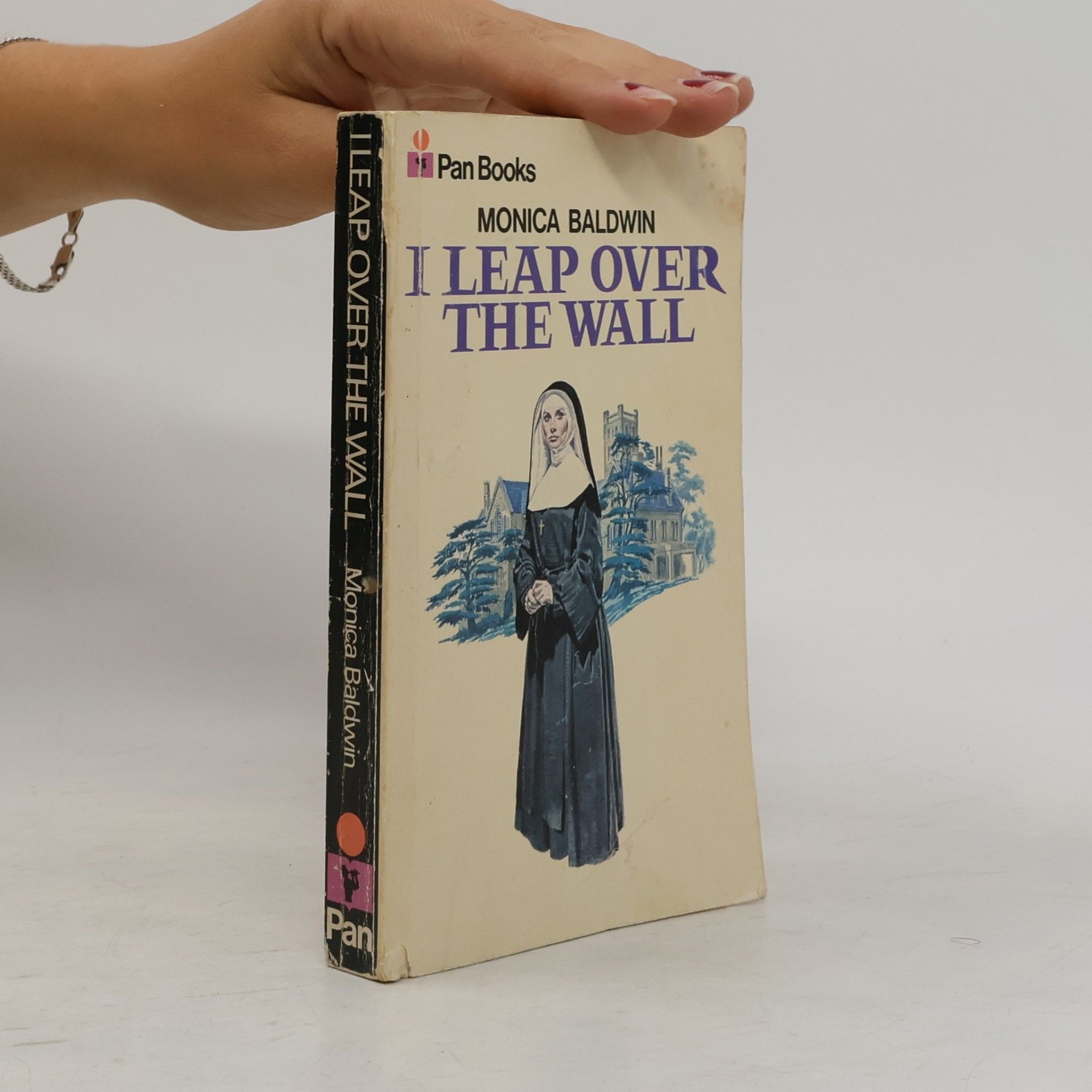 Monica Baldwin I Leap Over the Wall