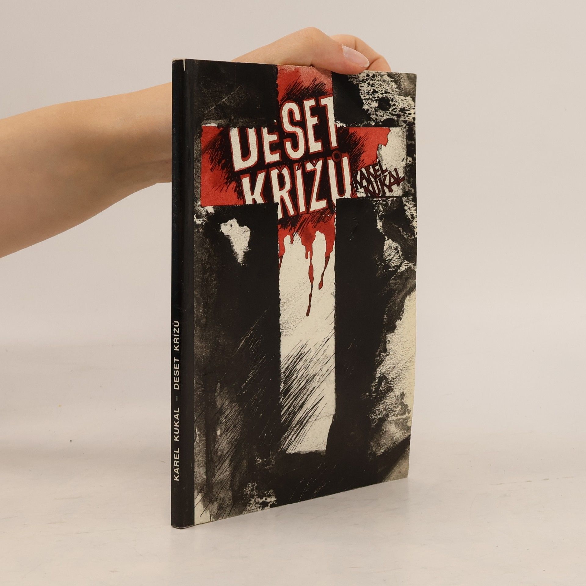 Karel Kukal Deset křížů