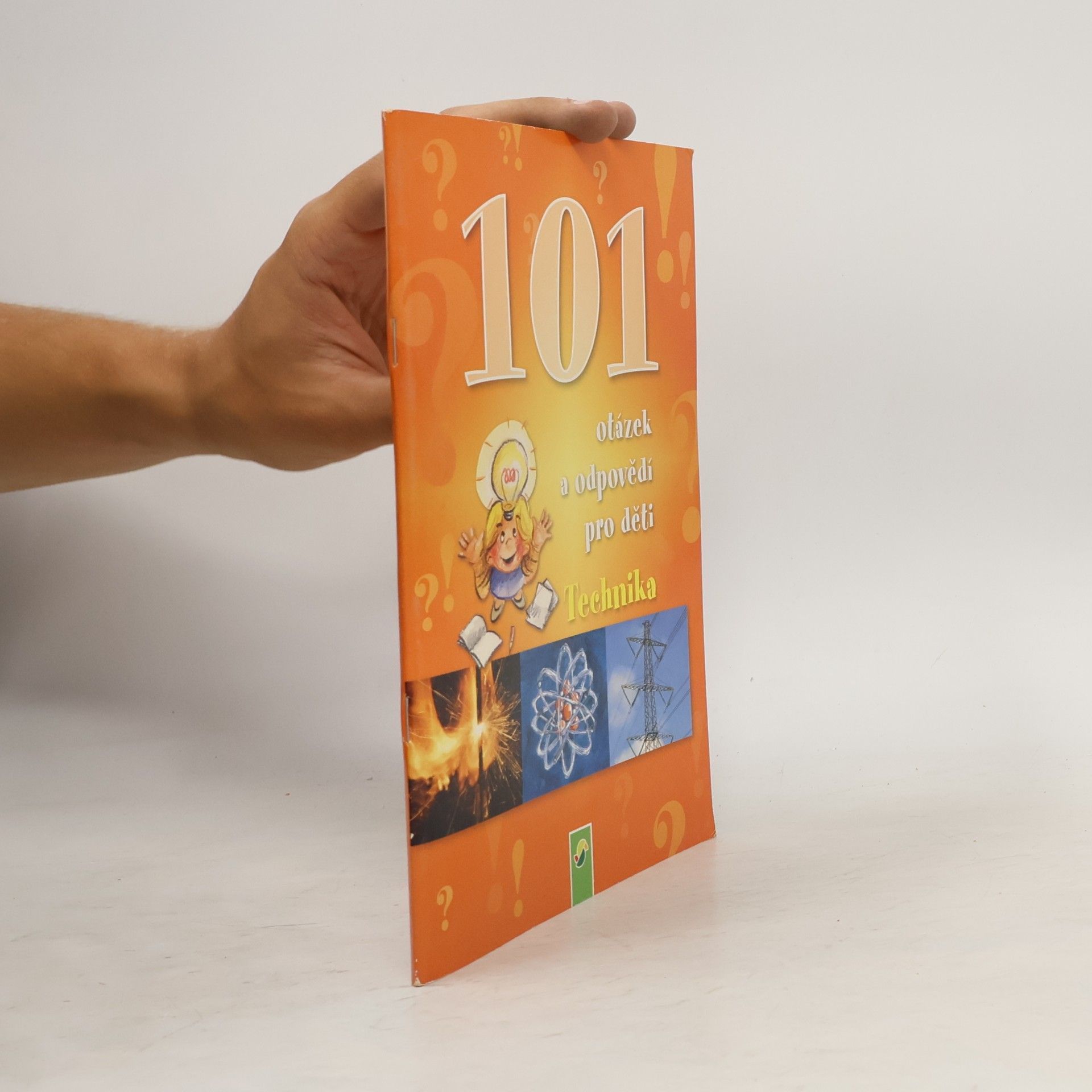 Roger Dobberstein 101 otázek a odpovědí pro děti. Technika