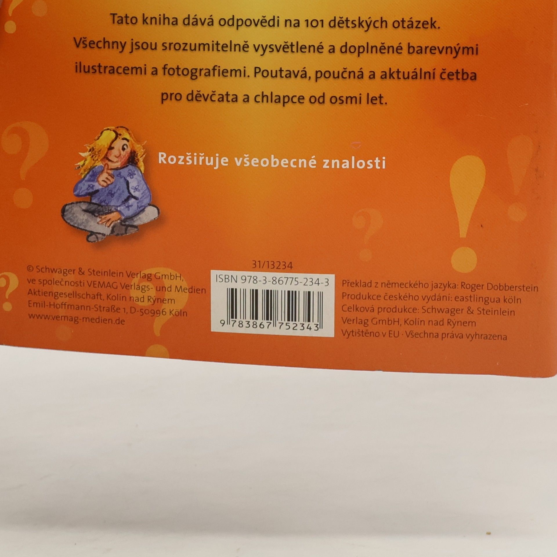 Roger Dobberstein 101 otázek a odpovědí pro děti. Technika