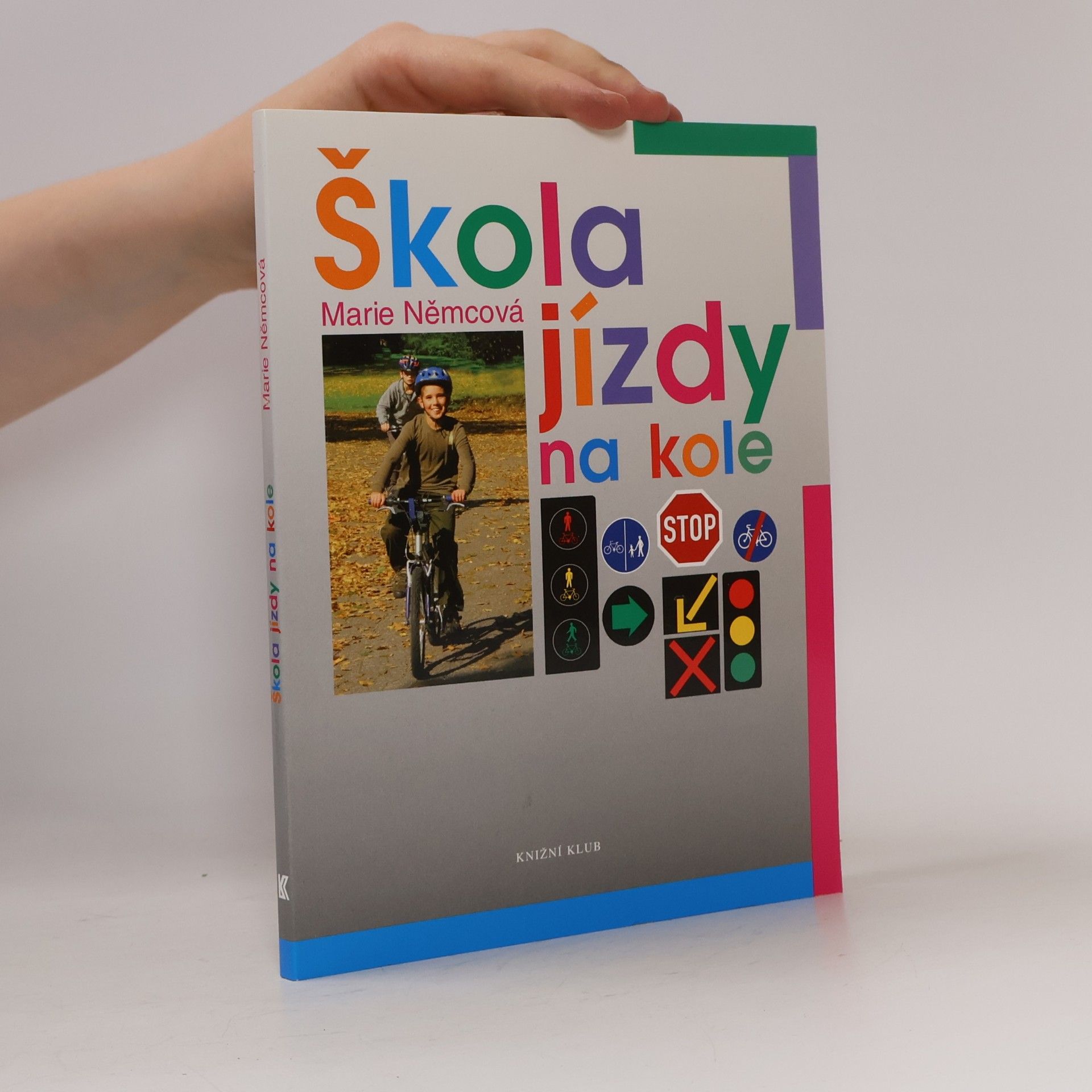 Marie Němcová Škola jízdy na kole